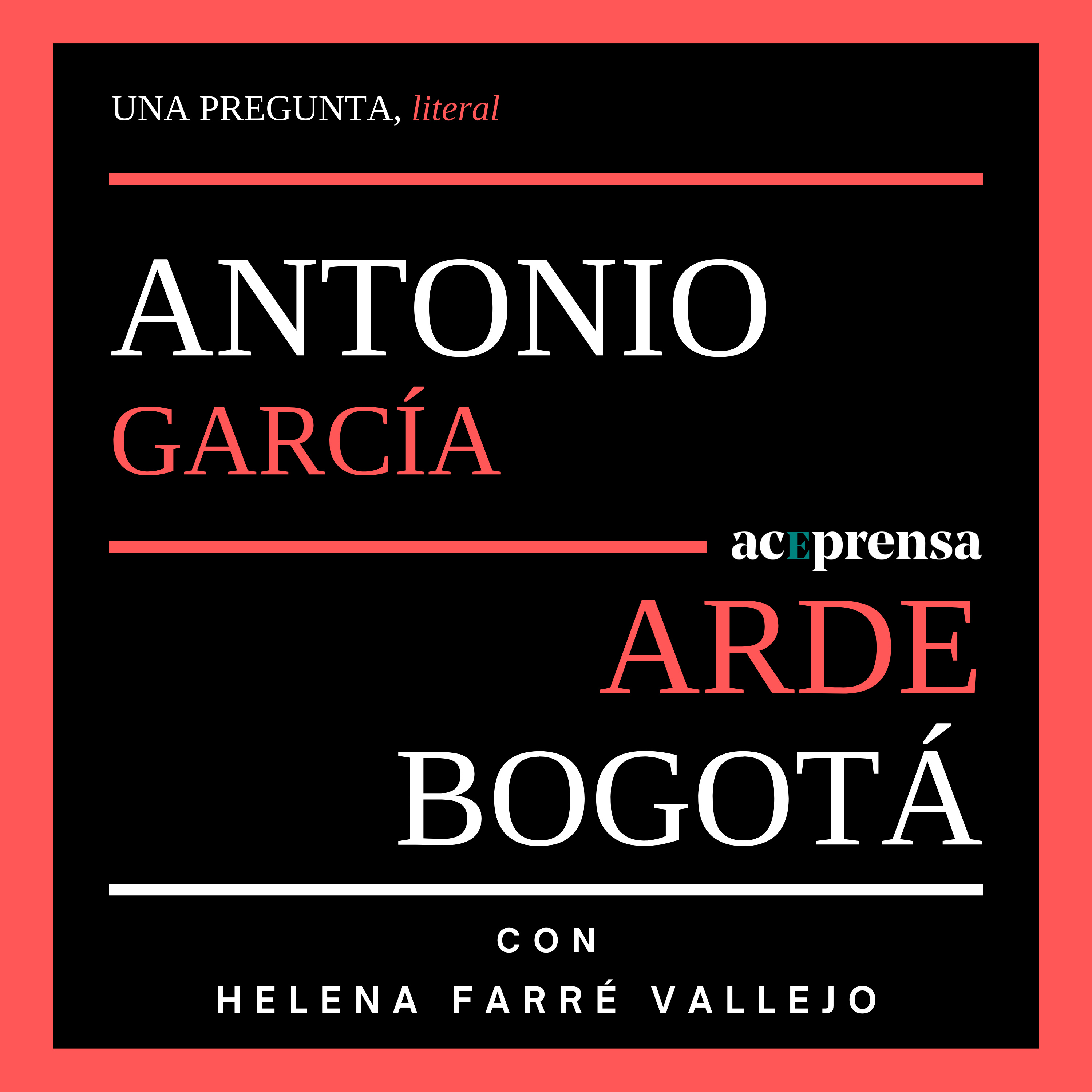 Radiografía del lector, con Antonio García (de Arde Bogotá)