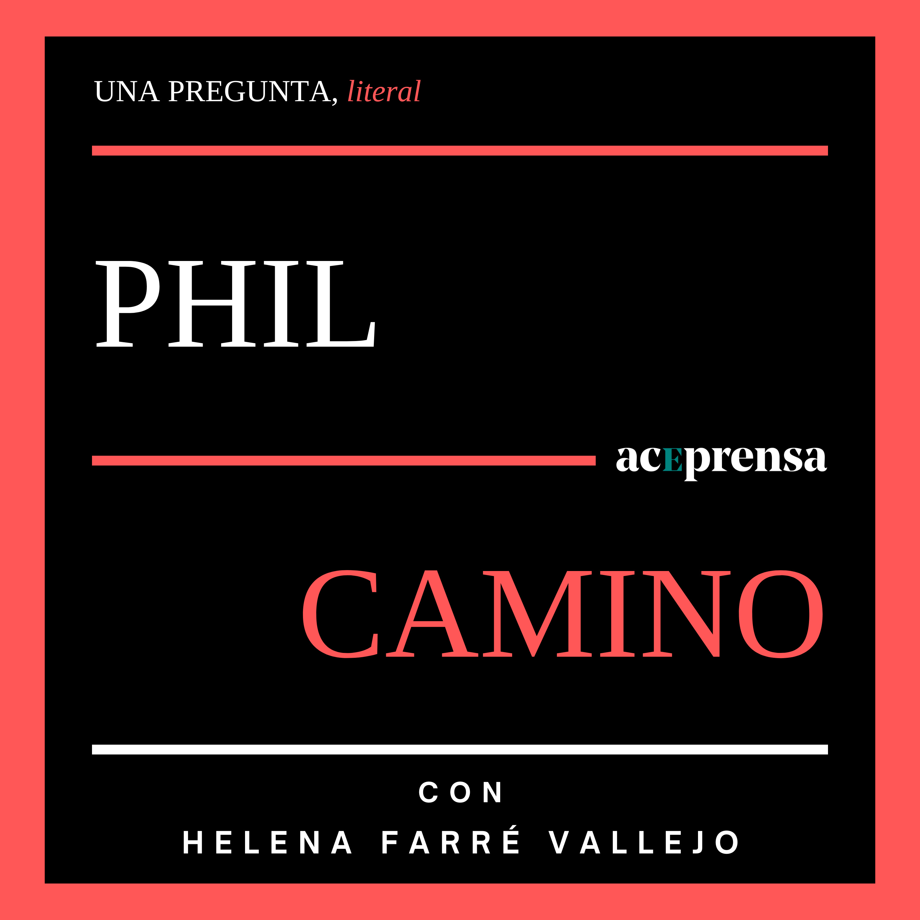 Radiografía del lector, con Phil Camino