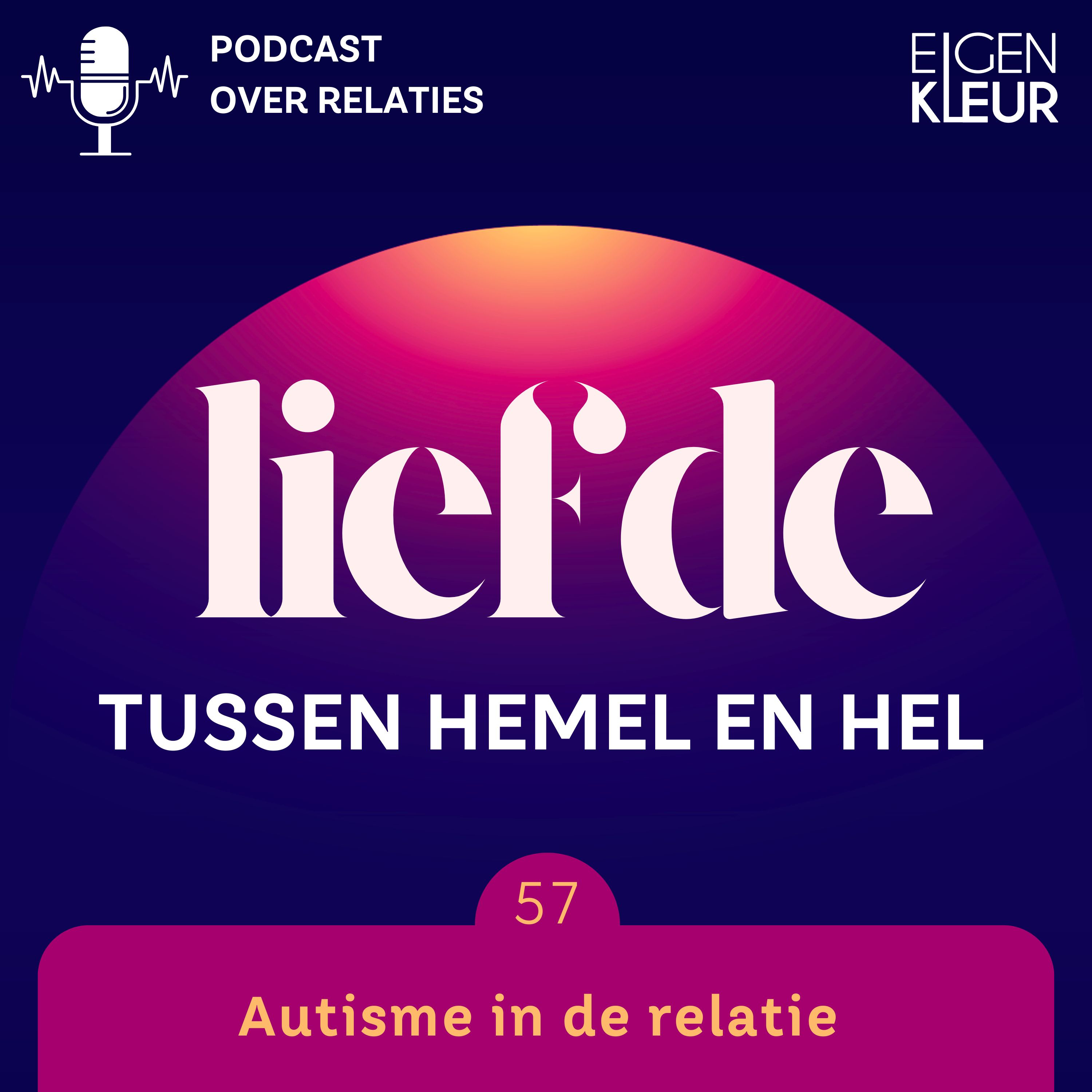 Afl. 57 - Autisme in de relatie  episode artwork