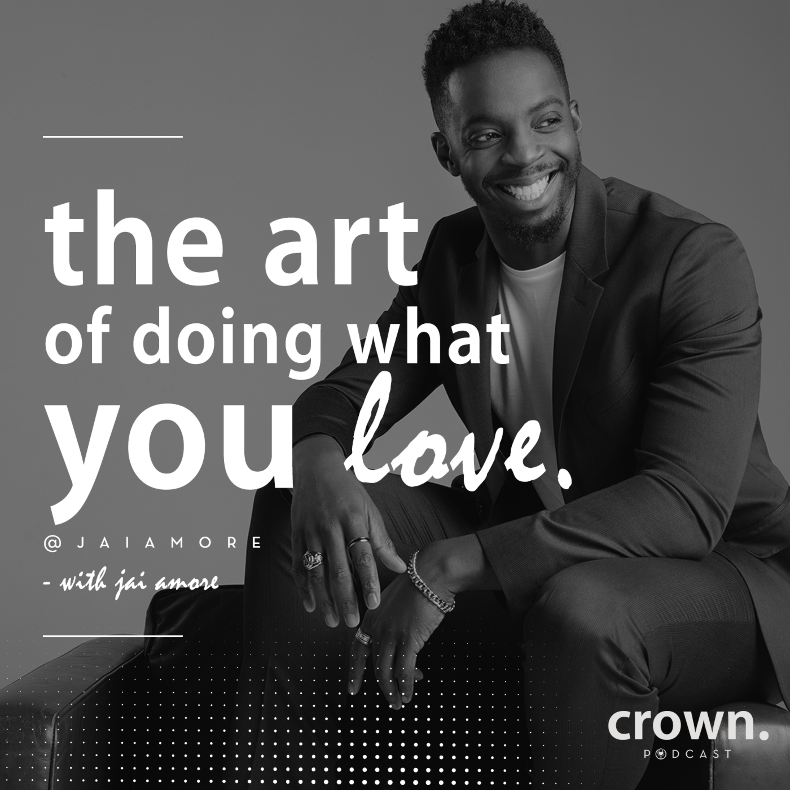 Crown Podcast with Steve Whyte