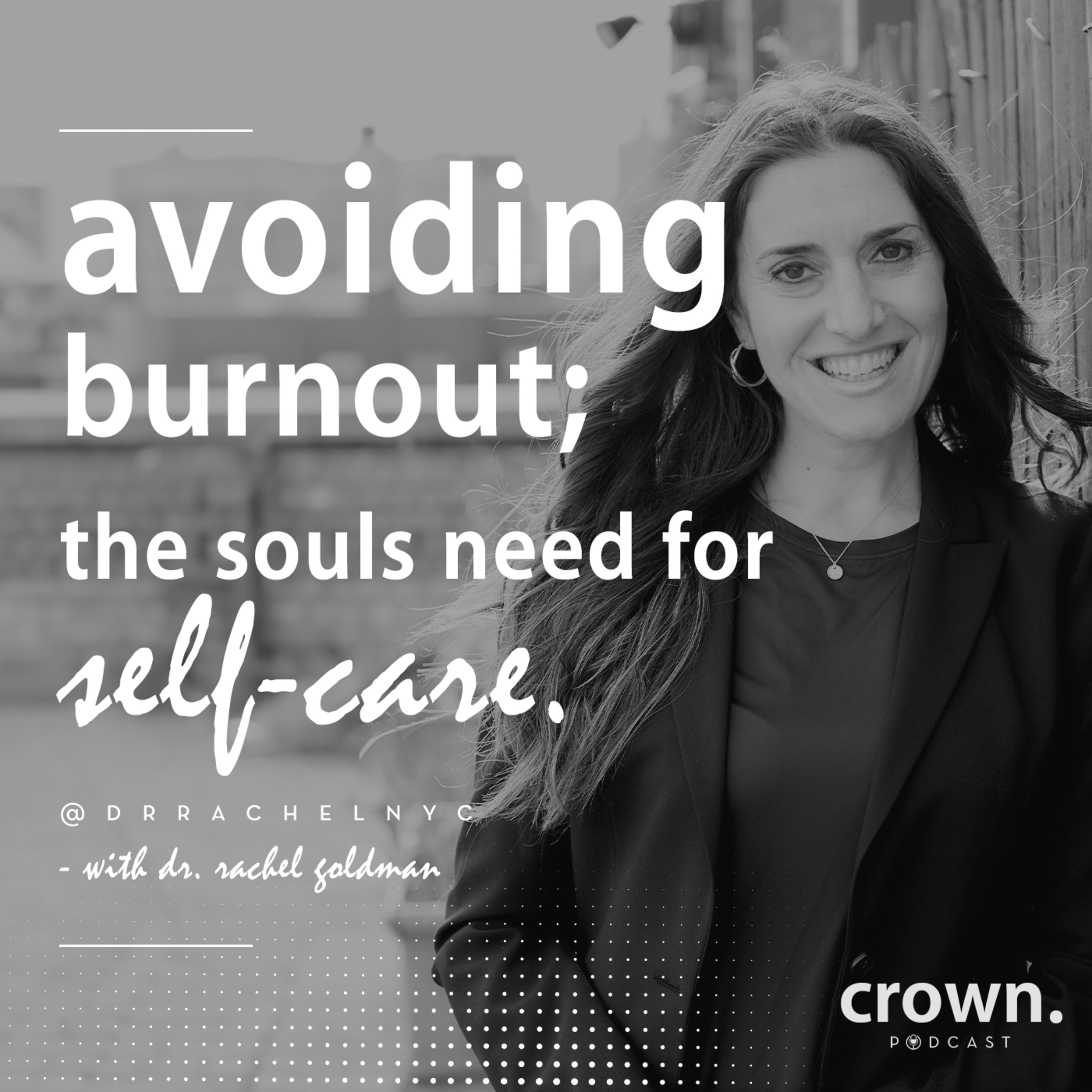 Crown Podcast with Steve Whyte