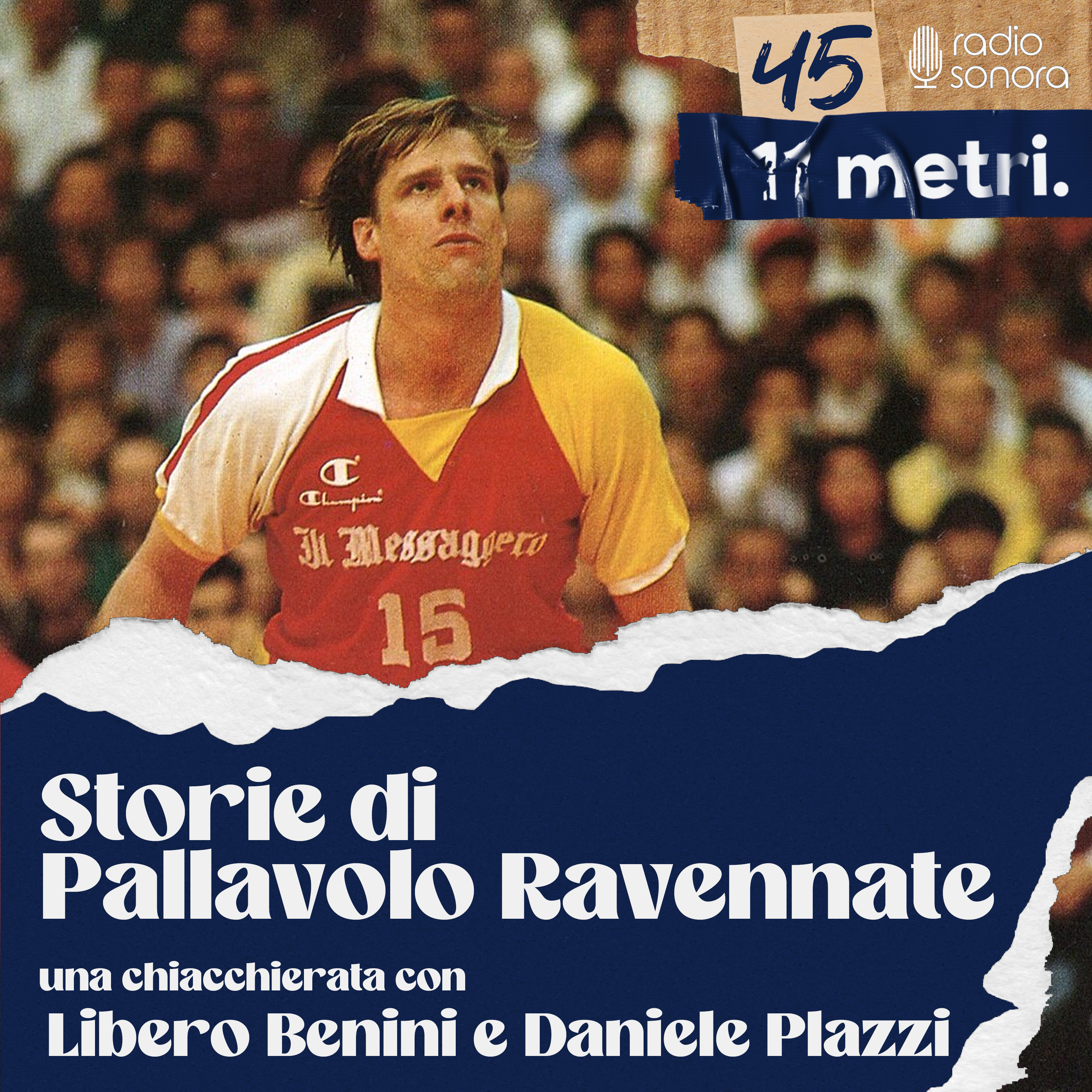 #45 Storie di Pallavolo Ravennate - una chiacchierata con Libero Benini e Daniele Plazzi episode artwork