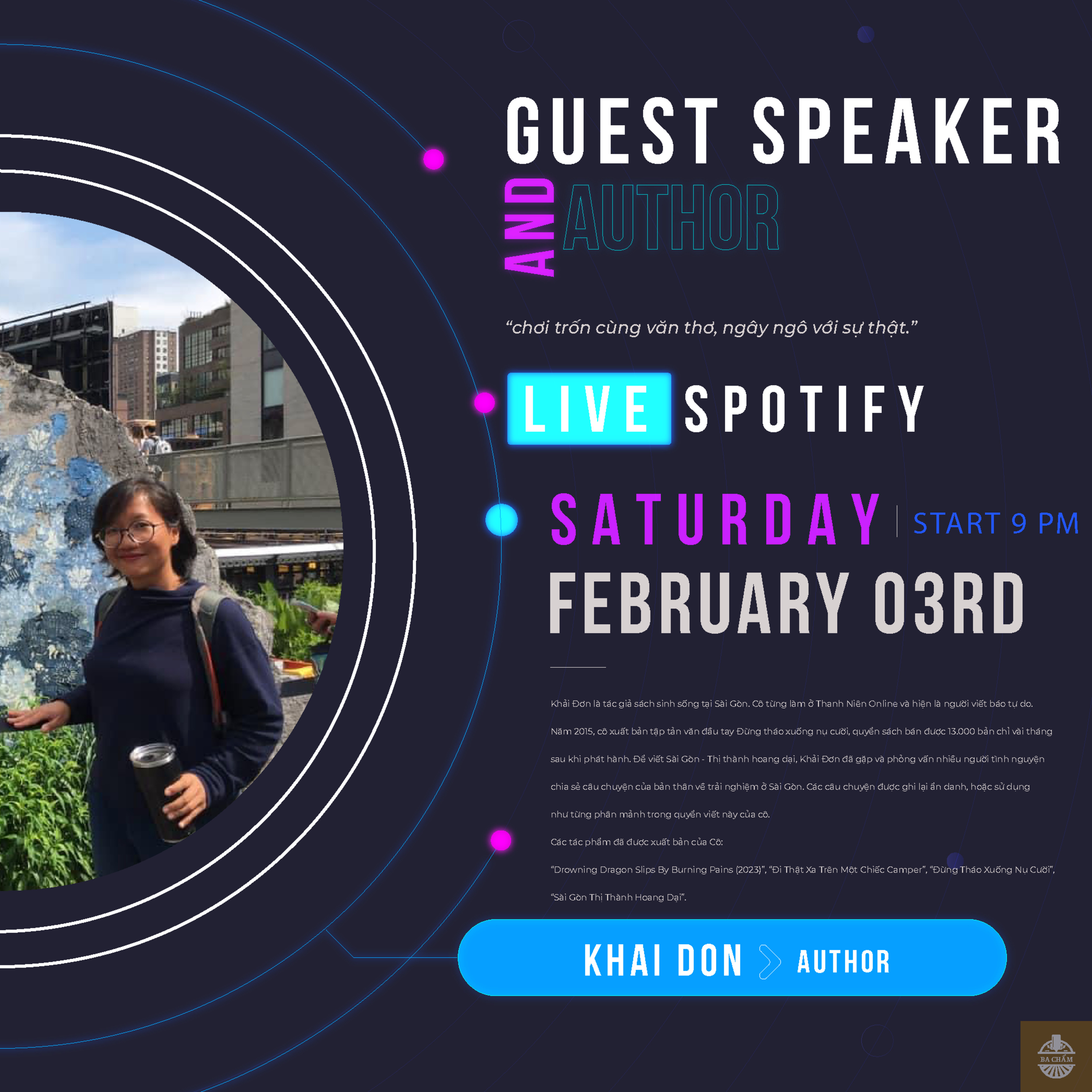 Khải Đơn: “chơi trốn cùng văn thơ, ngây ngô với sự thật” || Author || Guest Speaker #67 - Episode 118