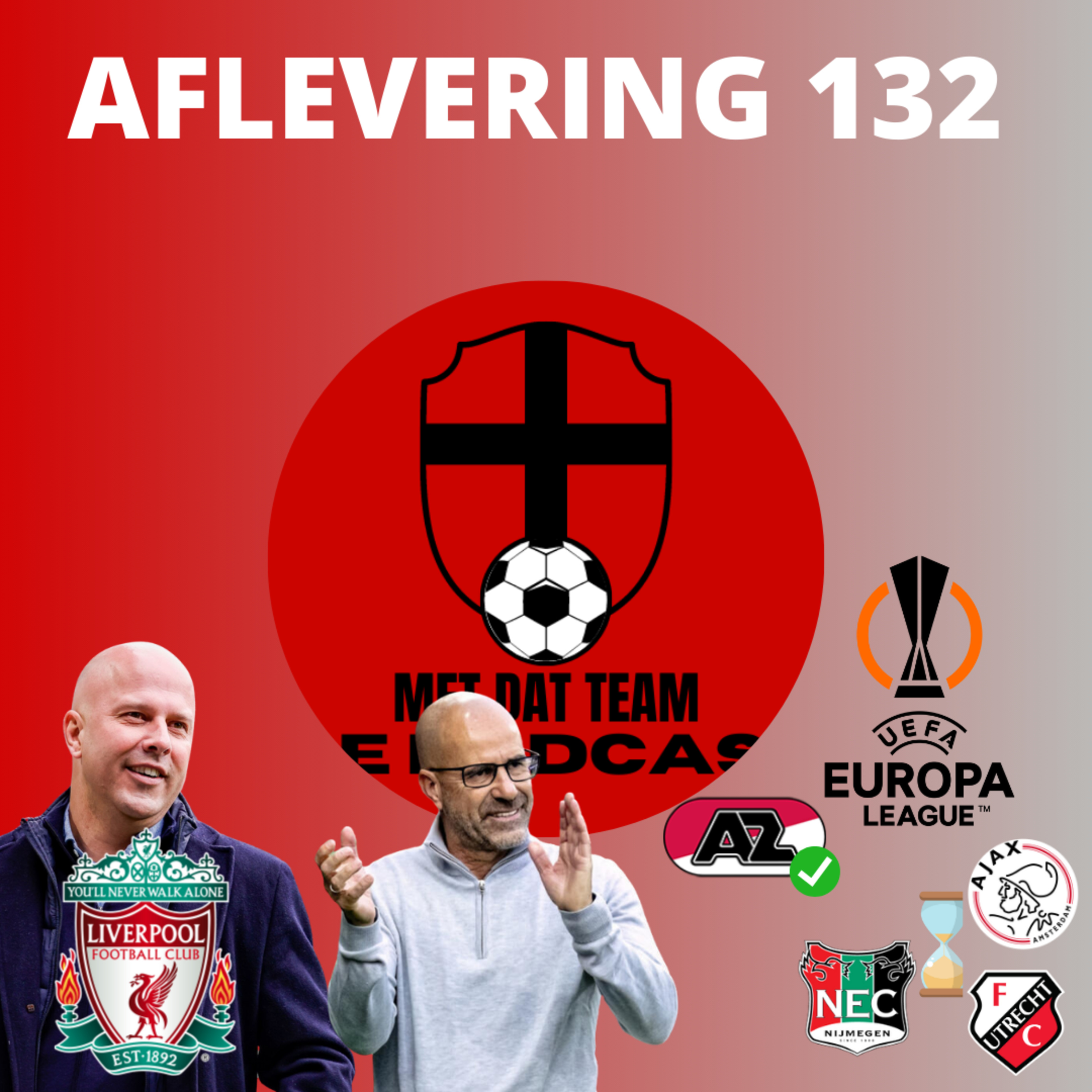 #132: PSV met monsterscore officieus kampioen en Arne Slot gaat aan de slag bij Liverpool! episode artwork