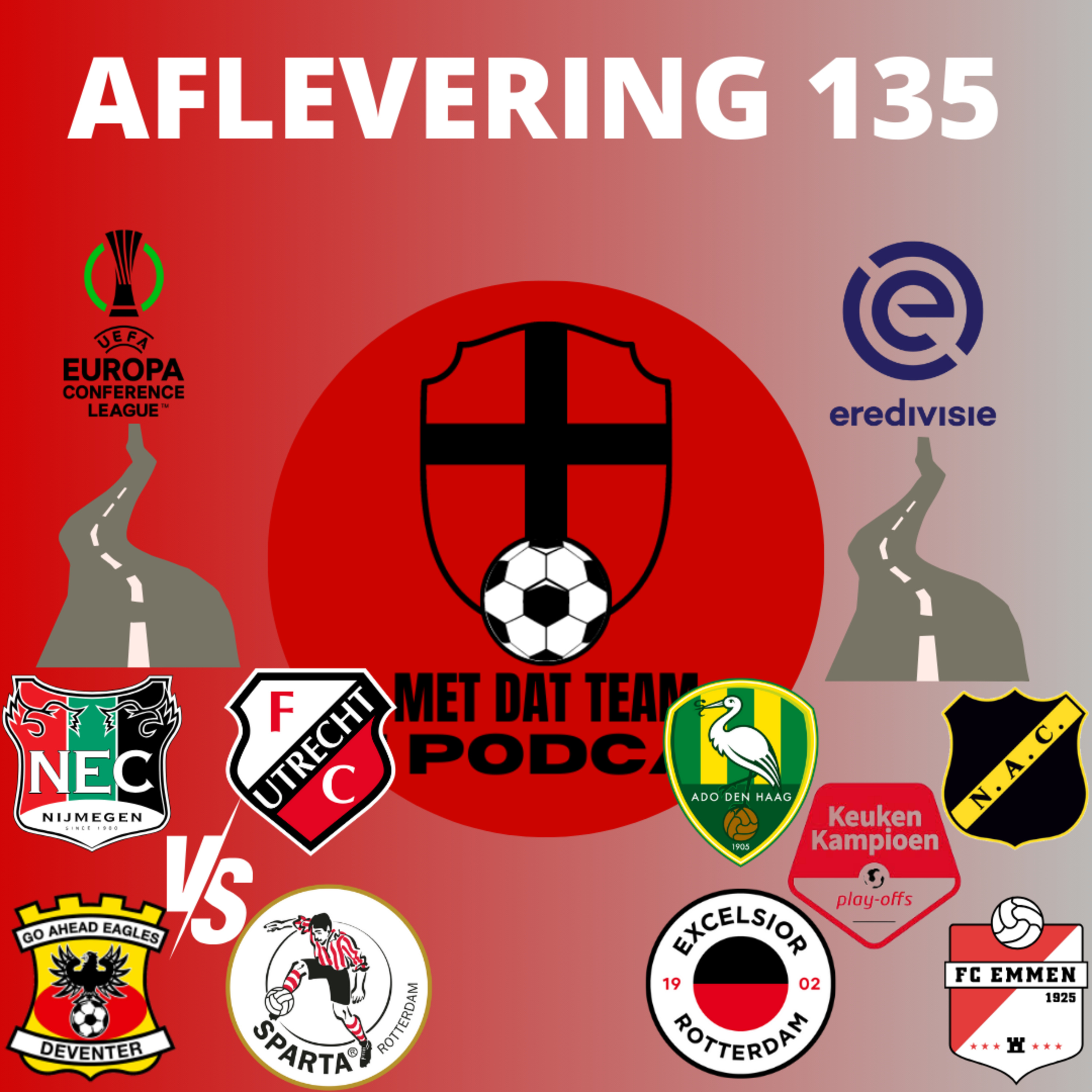 #135: Promotiestrijd in volle gang en het laatste Europese ticket staat op het spel episode artwork