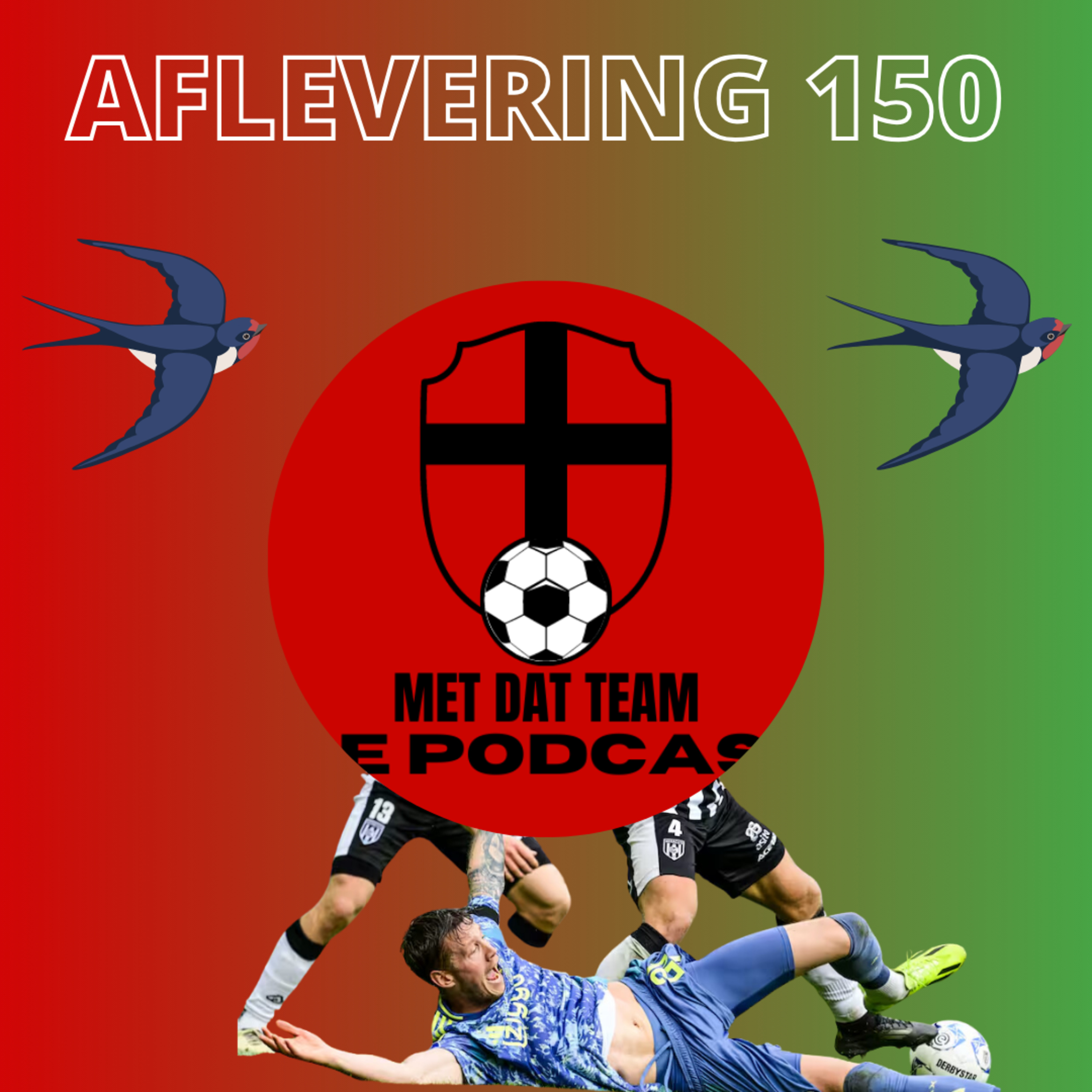 #150: 1 ZWALUW MAAKT GEEN ZOMER BEHALVE BIJ AJAX EN NEC... episode artwork