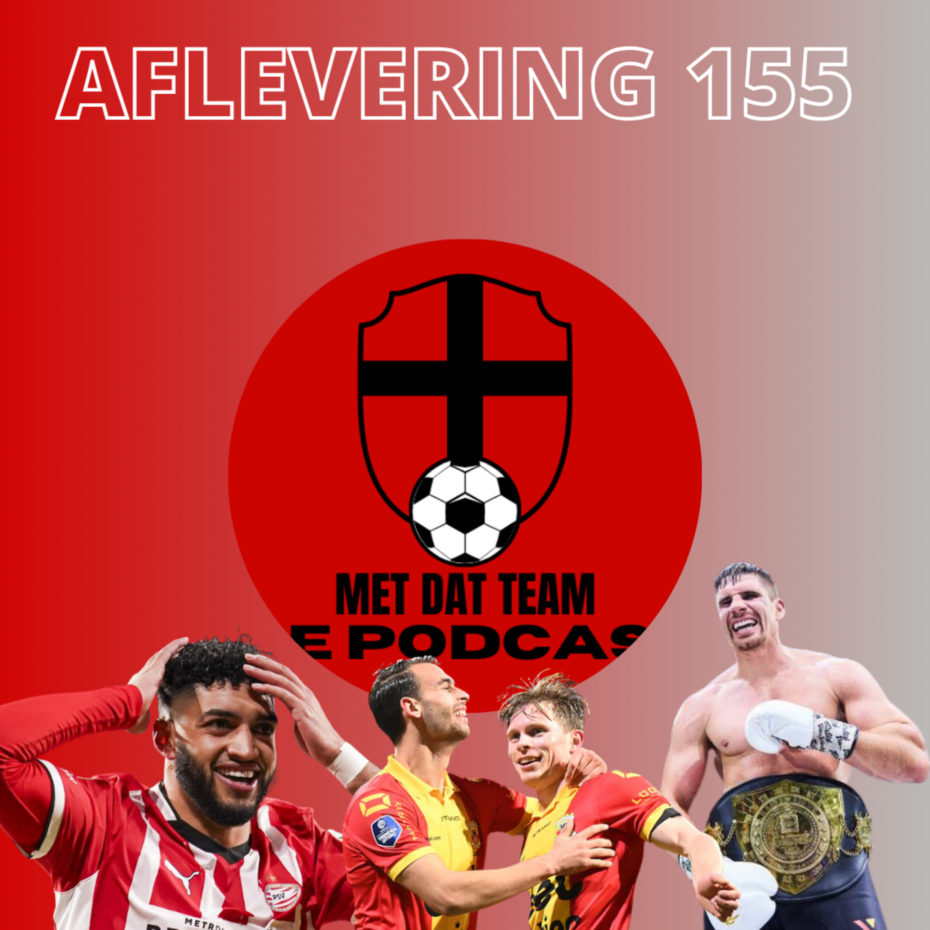 Met Dat Team De Podcast