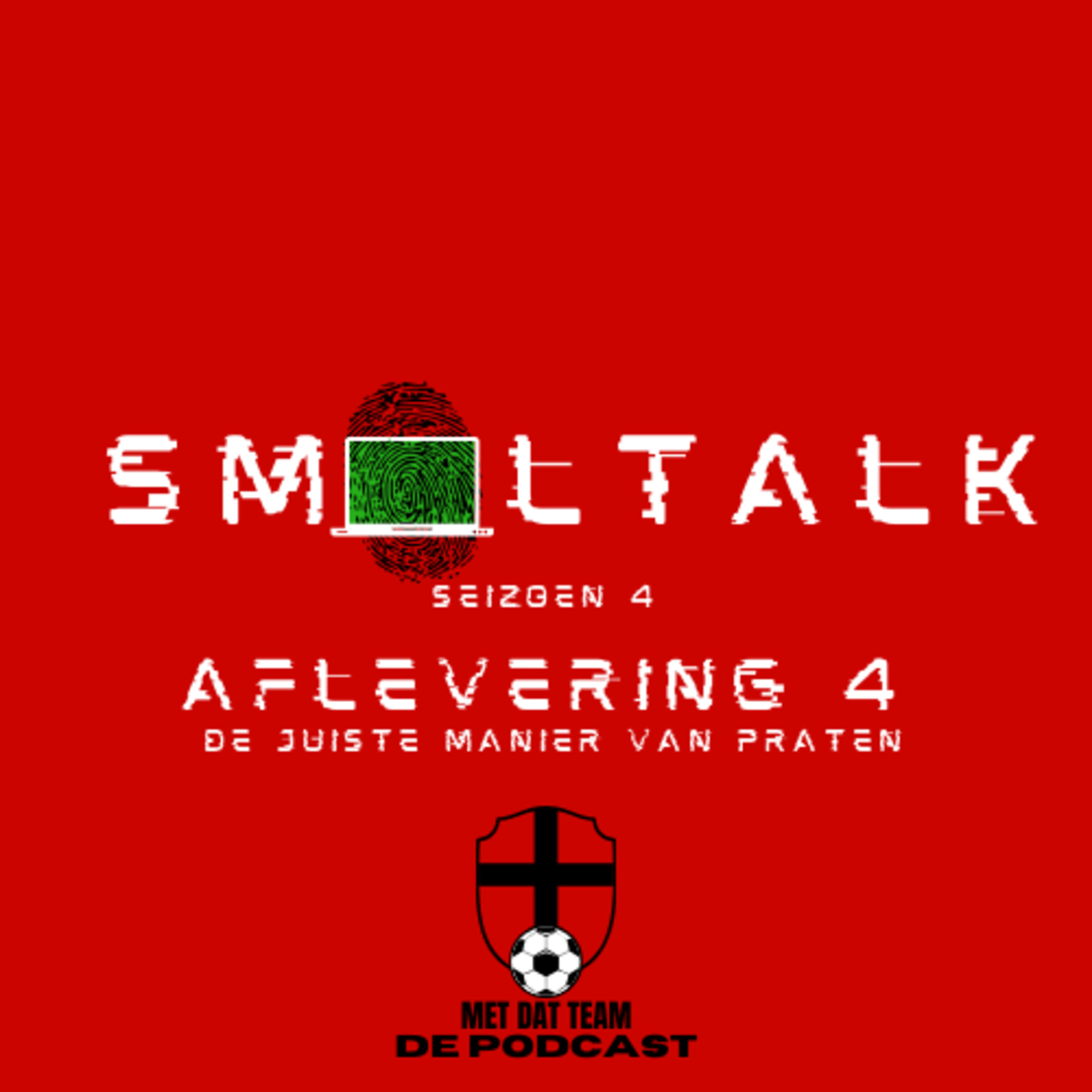 Smoltalk S04E04 DE JUISTE MANIER VAN PRATEN episode artwork