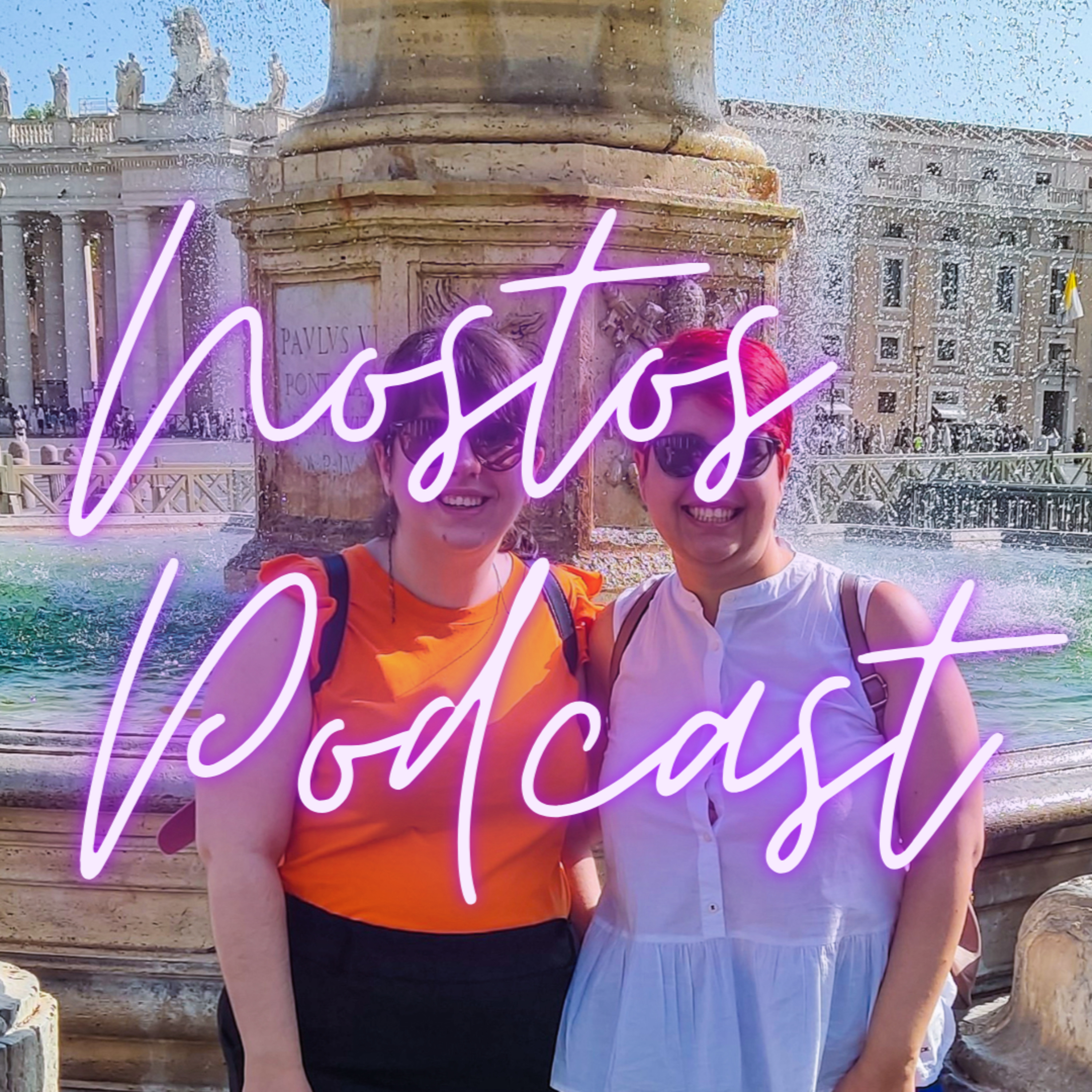 Nostos Podcast επ.46: Μα πού ΑΛΛΟΥ να πάμε...;; (Μέρος Β') | Έφη & Γεωργία