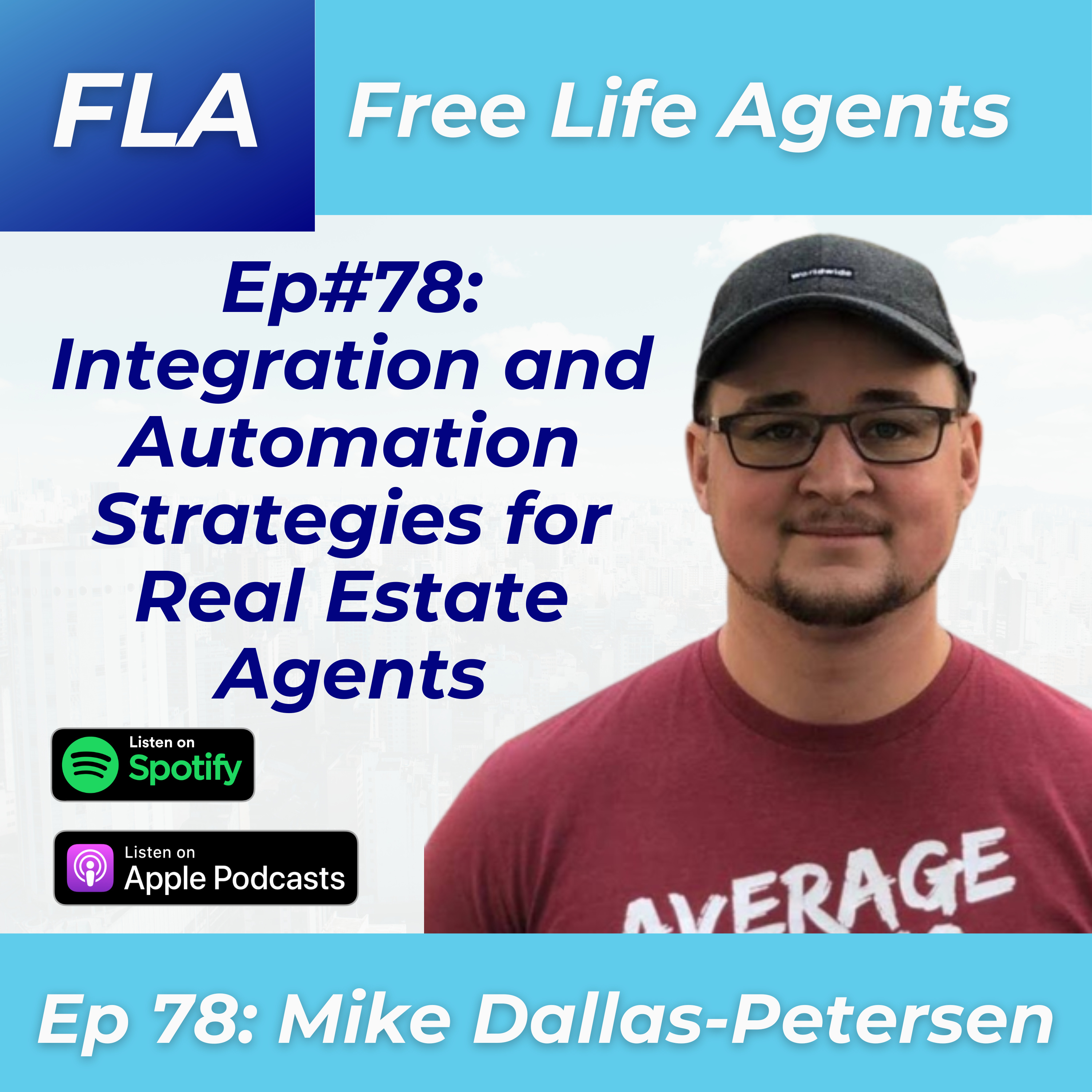 cover of episode FLA #78 Mike Dallas-Petersen - Business Integration and Marketing Automation Strategies for Real Estate Agents 