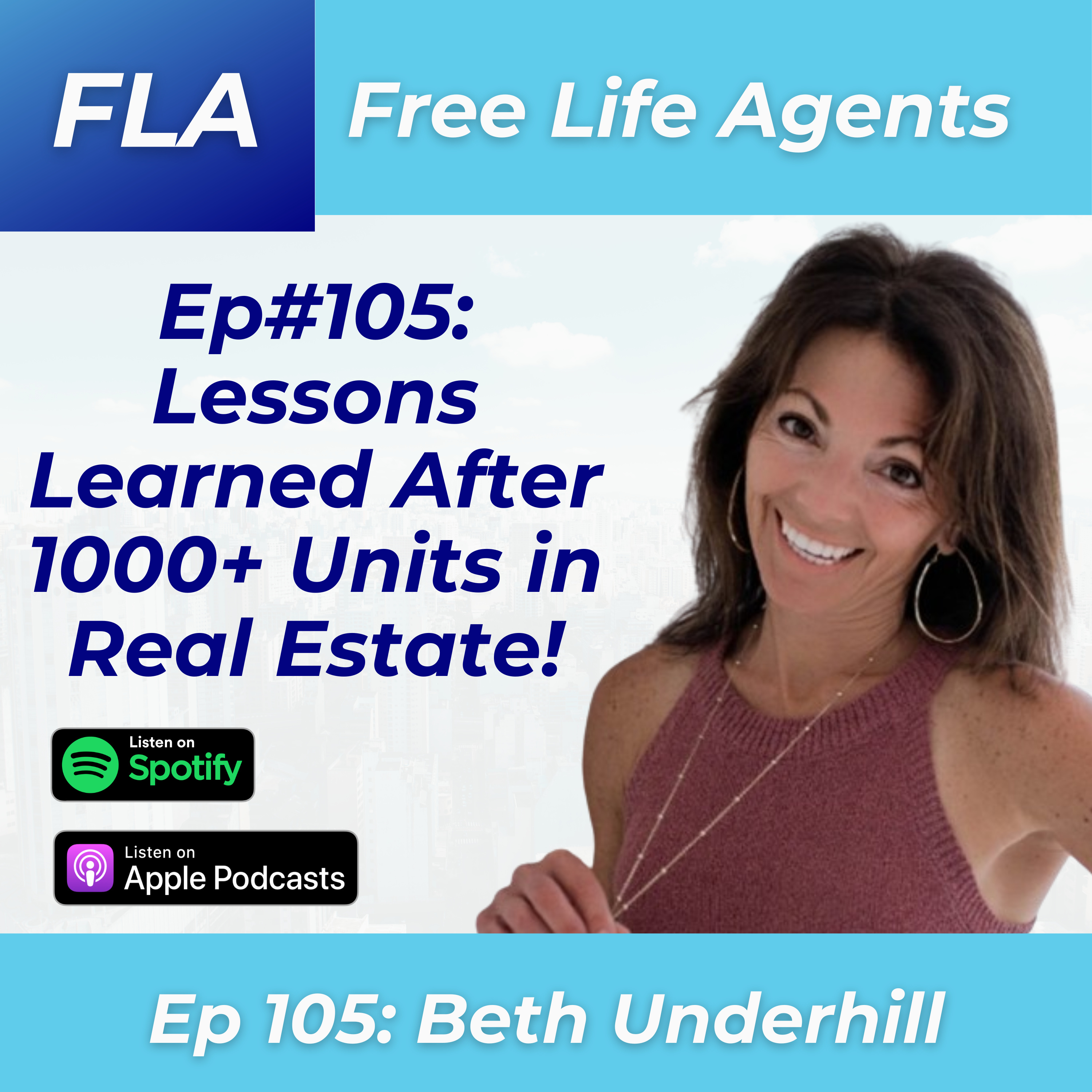cover of episode FLA #105 Beth Underhill - Top Lessons From a Real Estate Investor Of 1000+ Units!