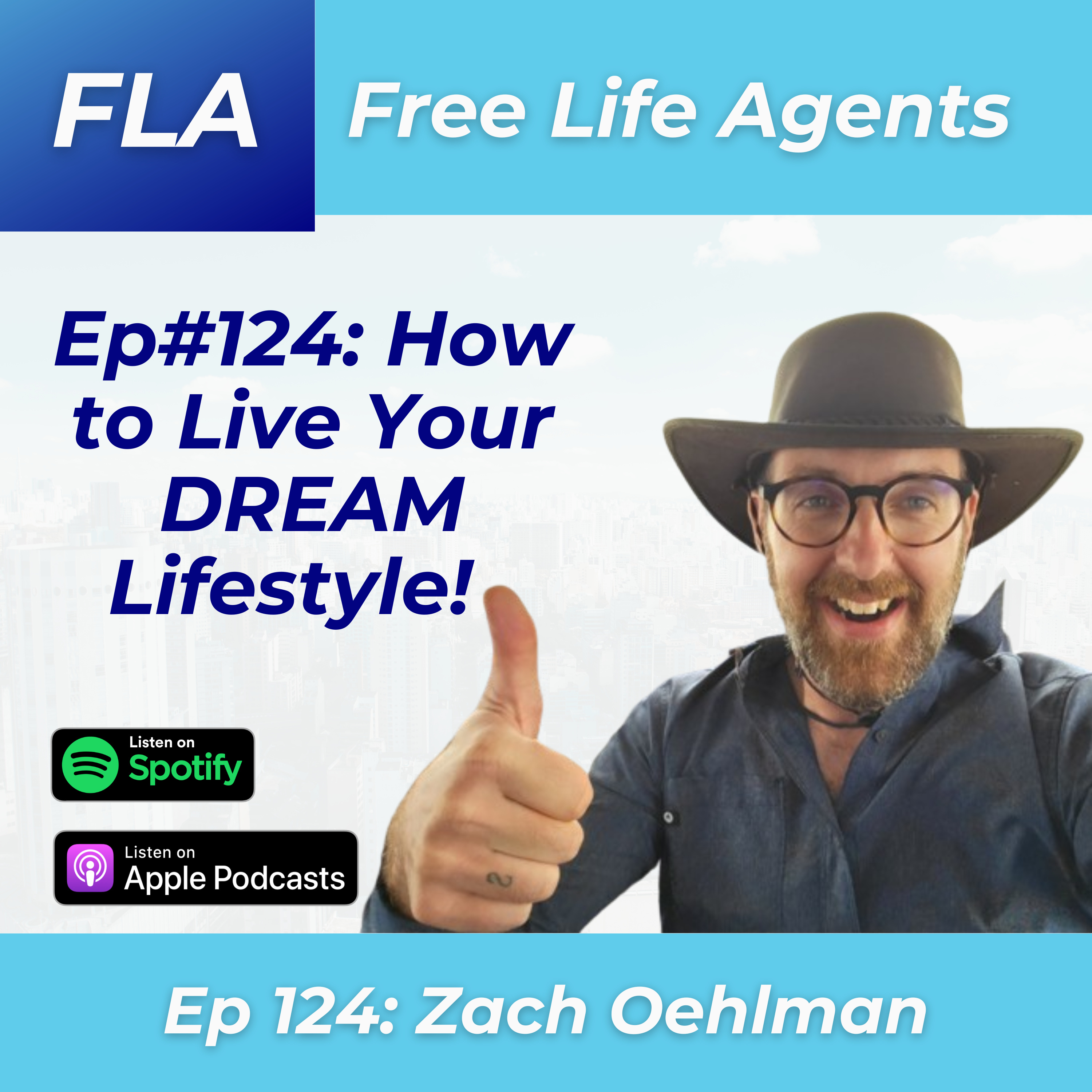 cover of episode FLA #124 Zach Oehlman - Building a Lifestyle Through Your Real Estate Business - Top Tips to Start and Scale Businesses For Financial Freedom!