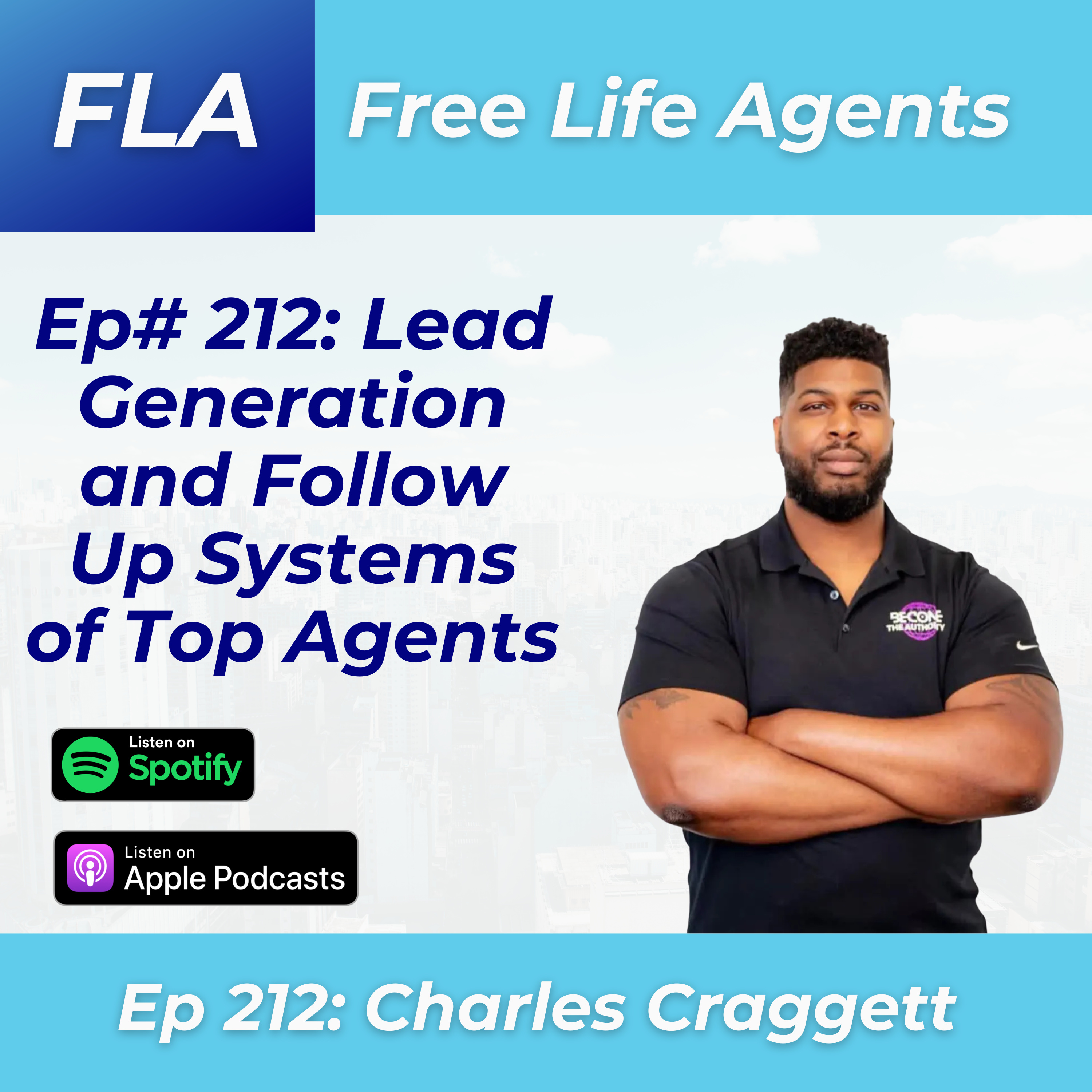 FLA 212 - Charles Craggett - How to Build Lead Generation Systems as a Top Real Estate Agent