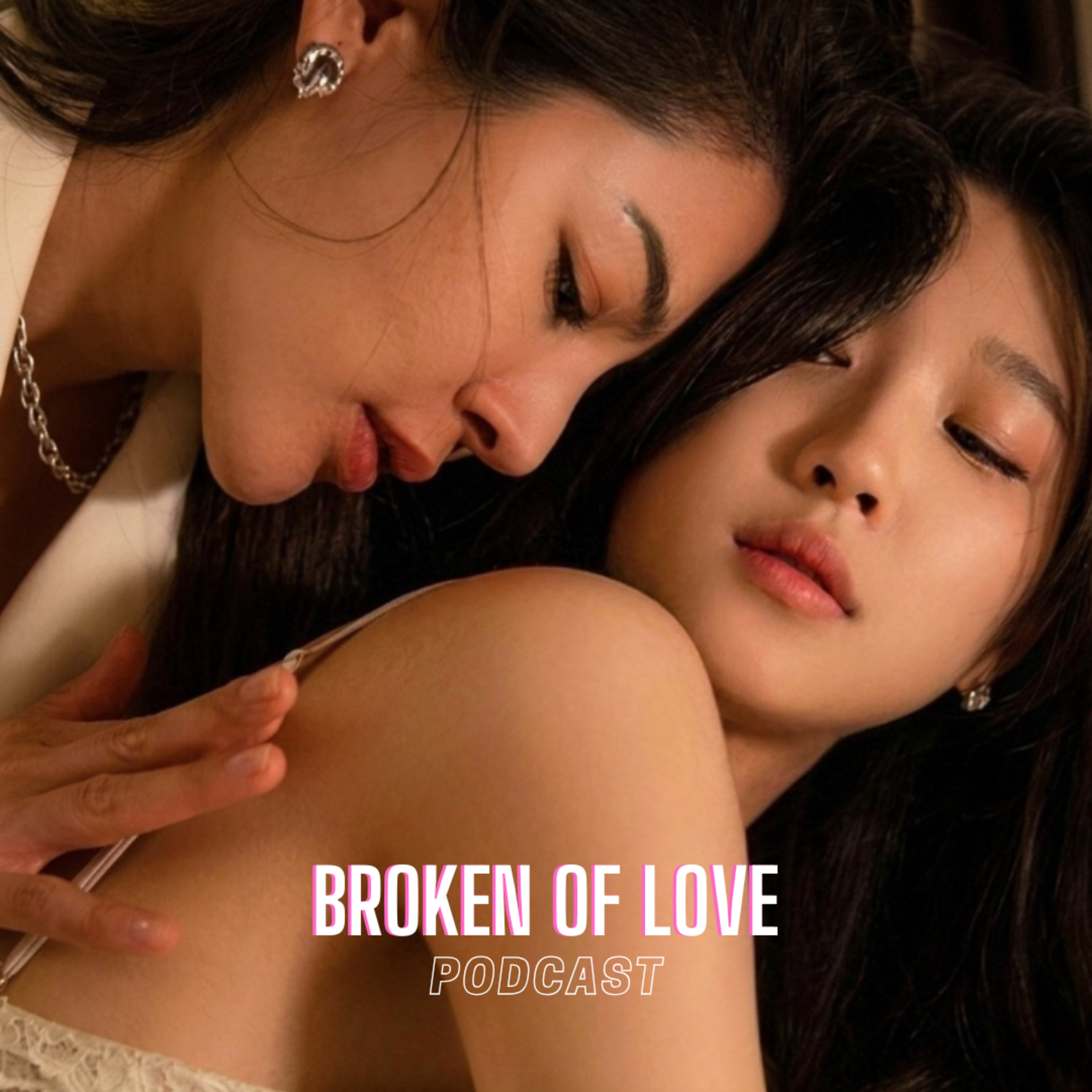 Broken Of Love episode artwork