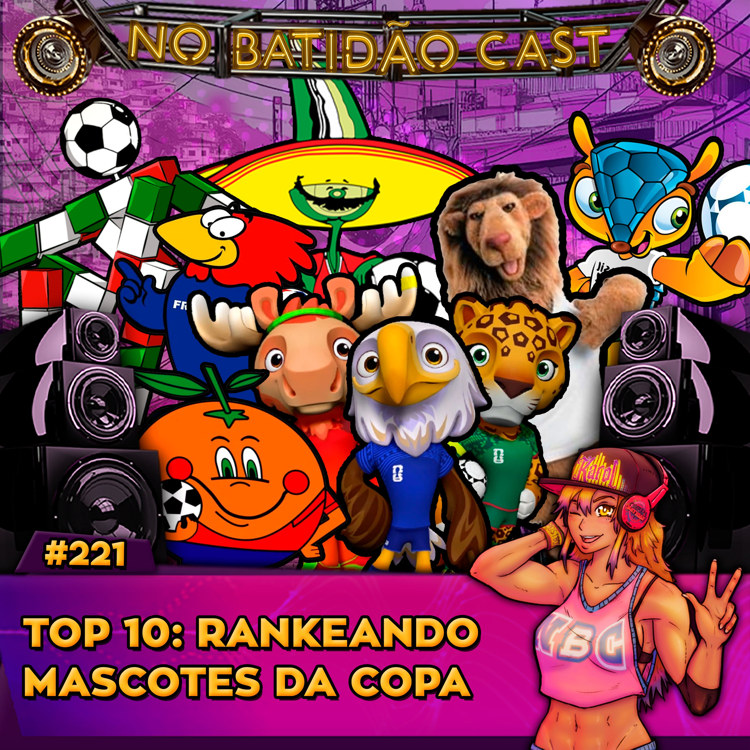 #221 - Top 10: Rankeando Mascotes da Copa!  episode artwork
