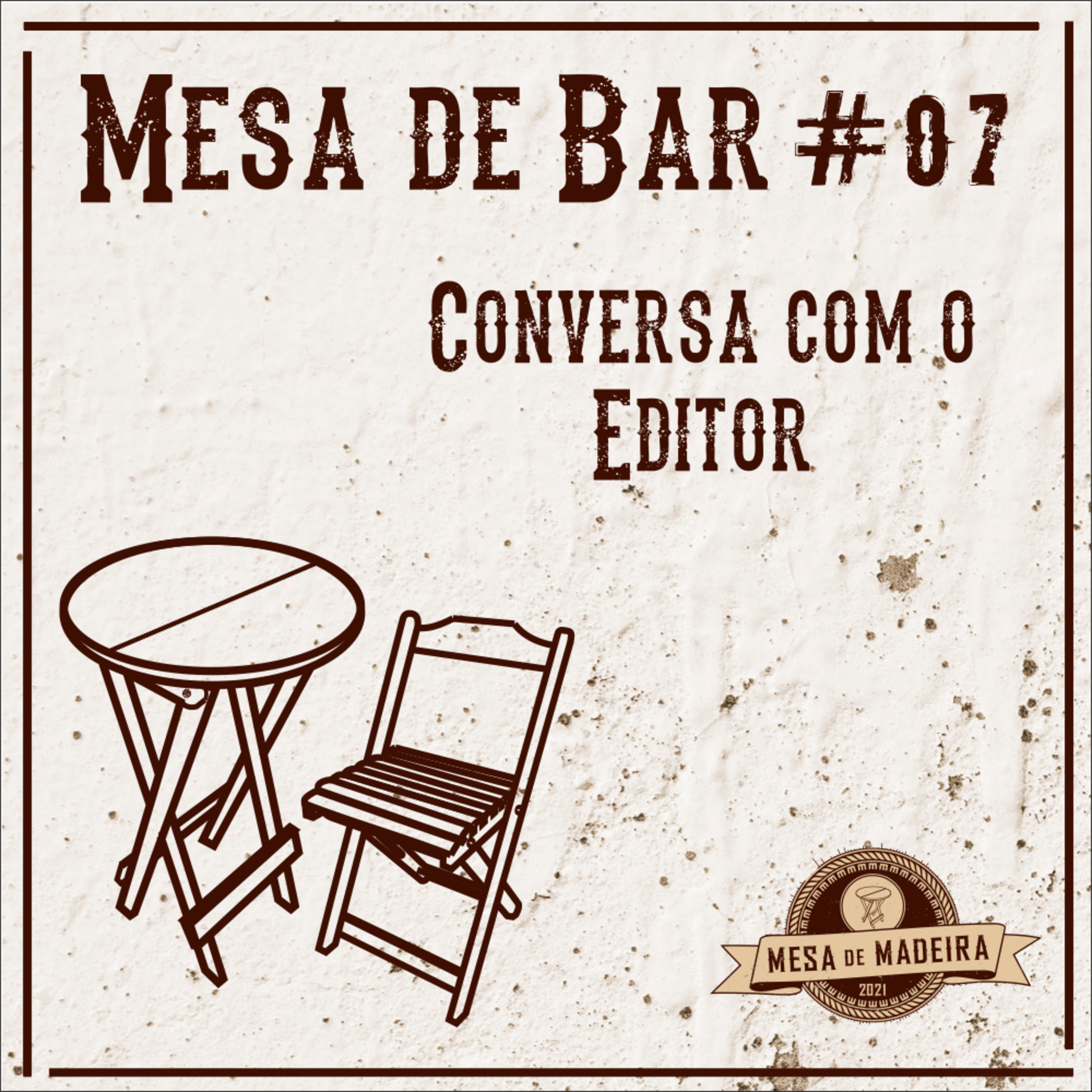 Mesa de Bar #07 - Conversa com o Editor: Respondendo perguntas dos ouvintes episode artwork