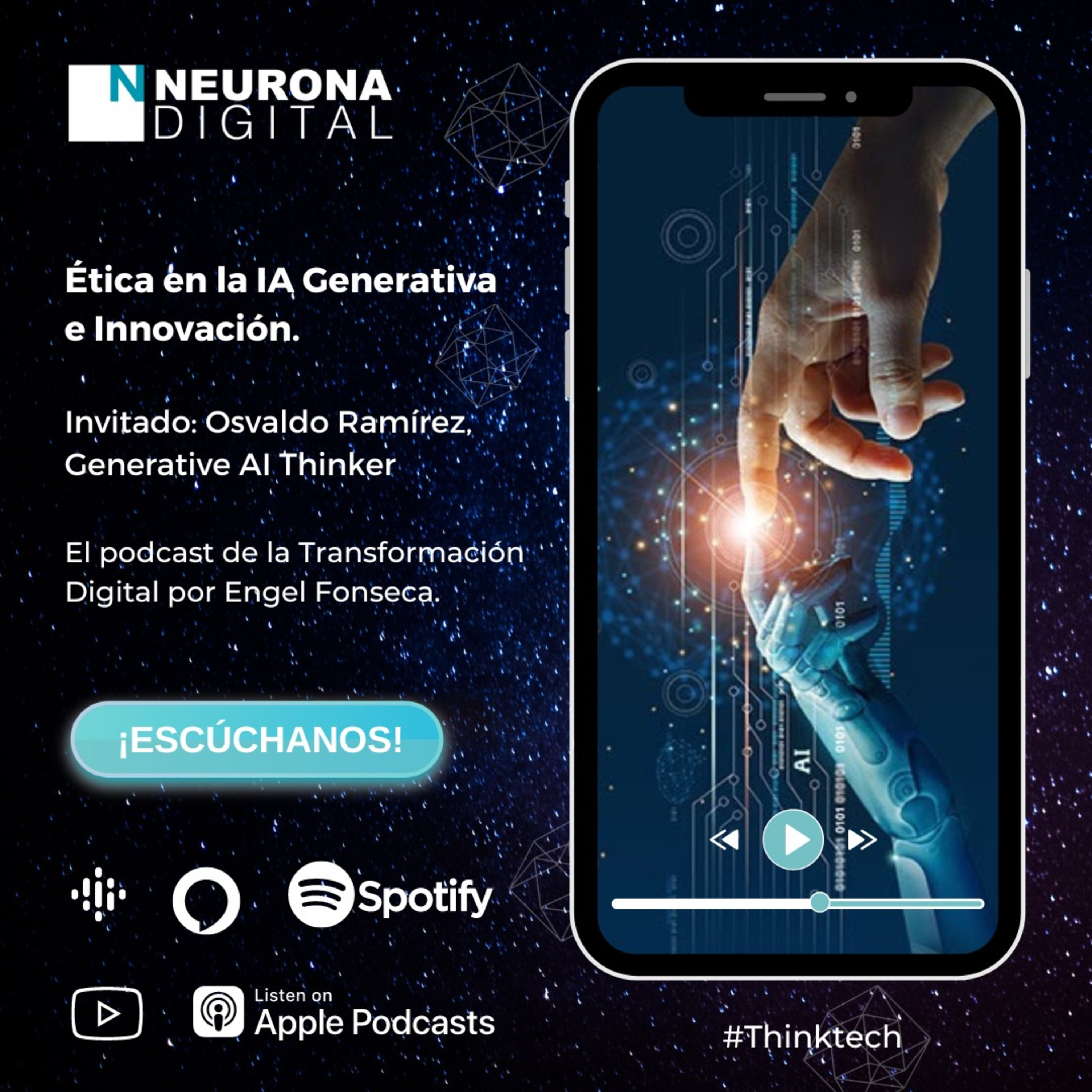 Neurona Digital, the podcast for Digital Transformation