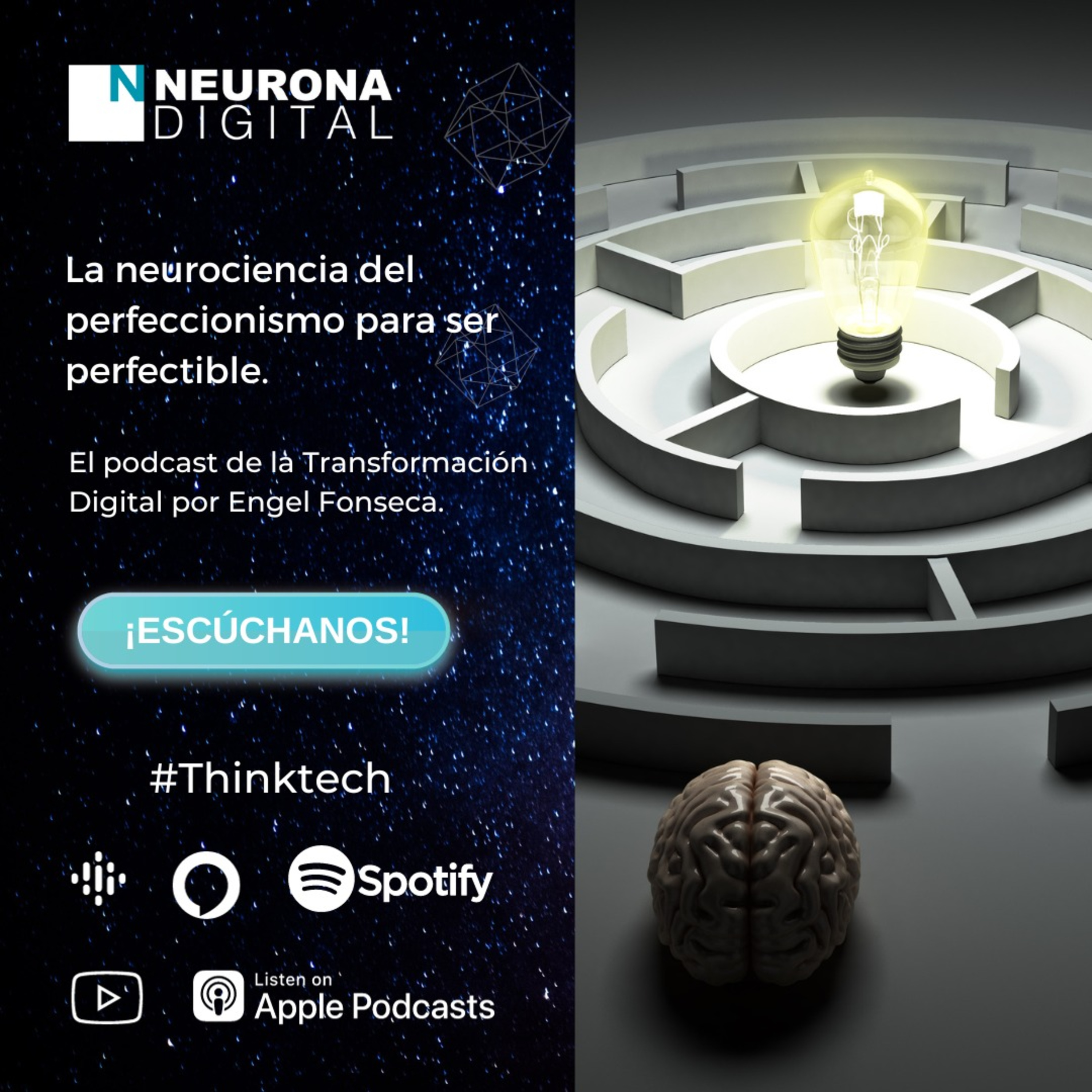 Neurona Digital, the podcast for Digital Transformation