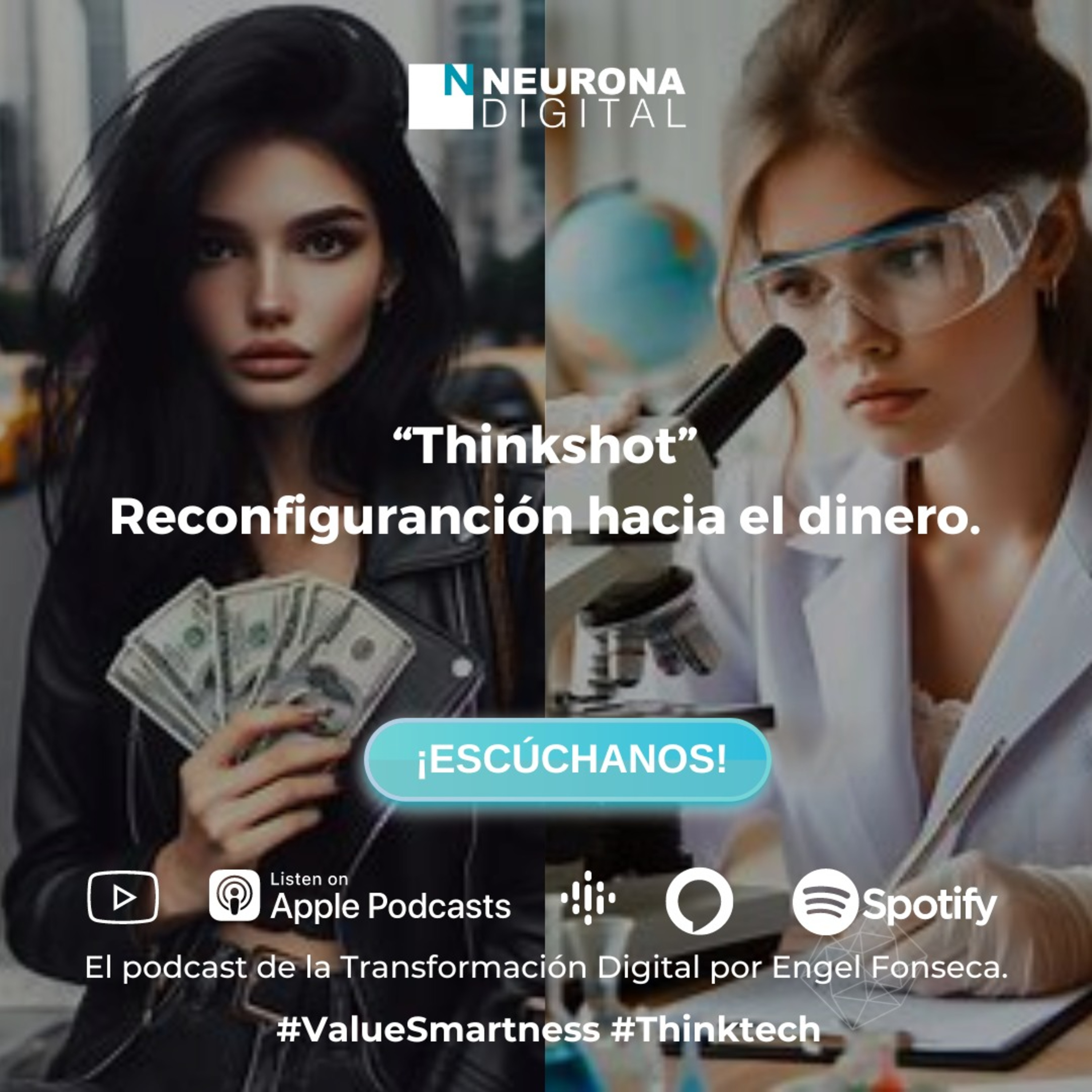 Neurona Digital, the podcast for Digital Transformation