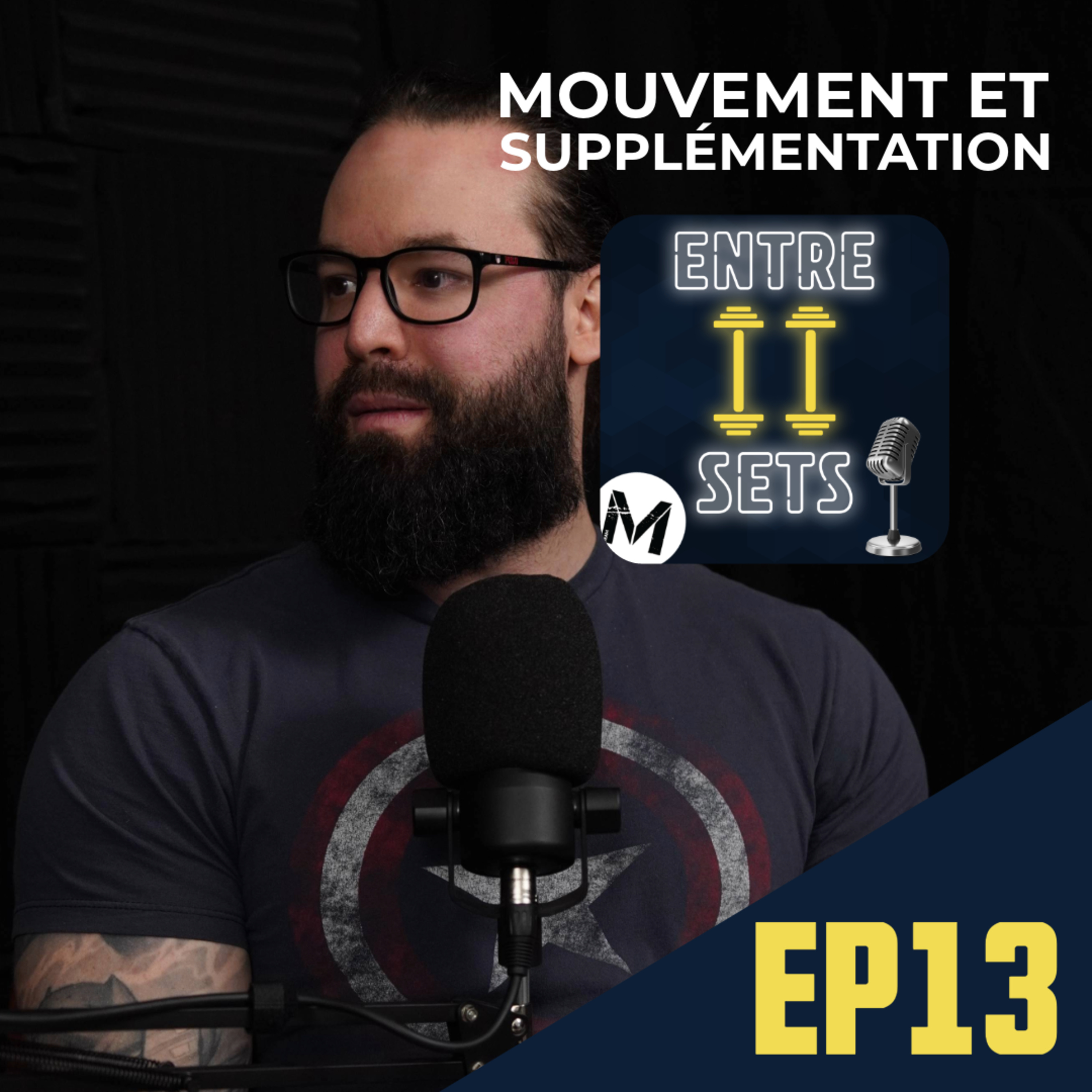 Mouvement et supplémentation avec François Desgroseilliers kinésiologue