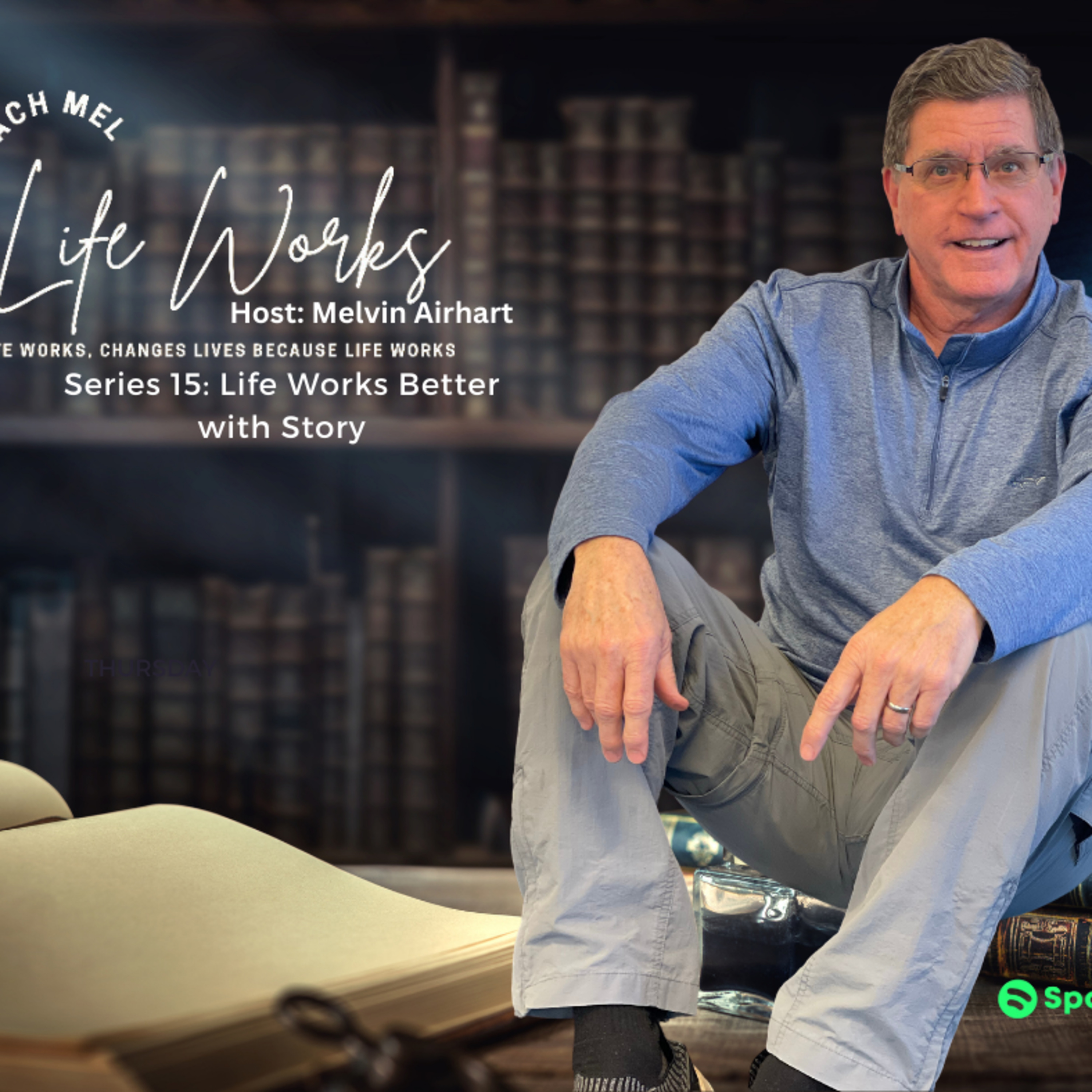 Series 15 Episode 1 Life Works Better with Story episode artwork
