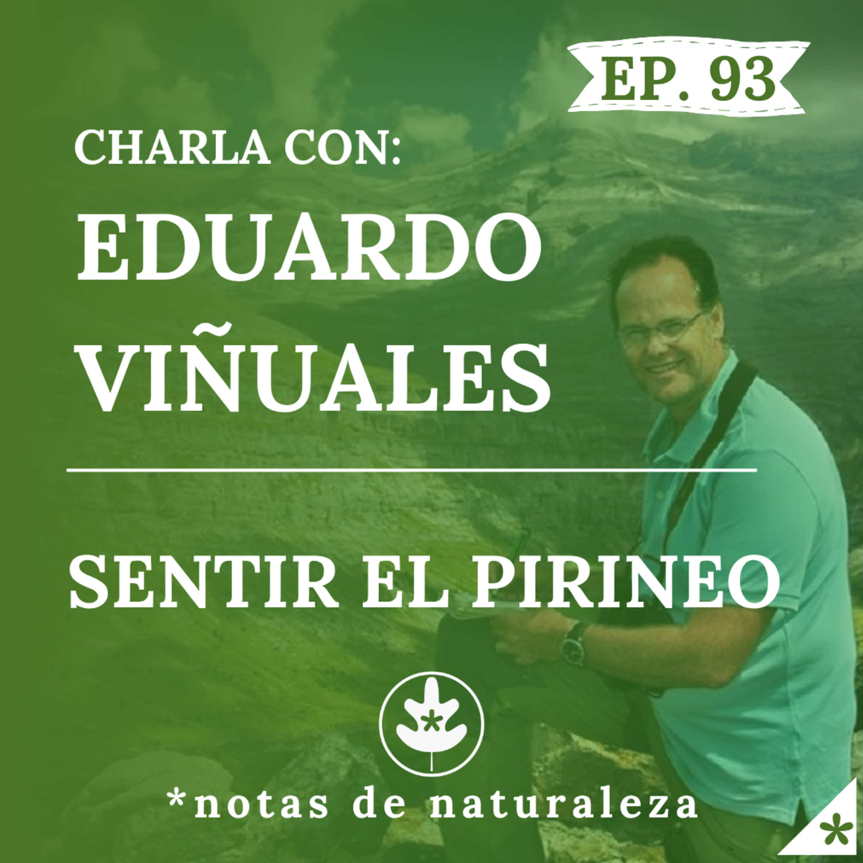 Sentir el Pirineo. Charla con Eduardo Viñuales #93 episode artwork