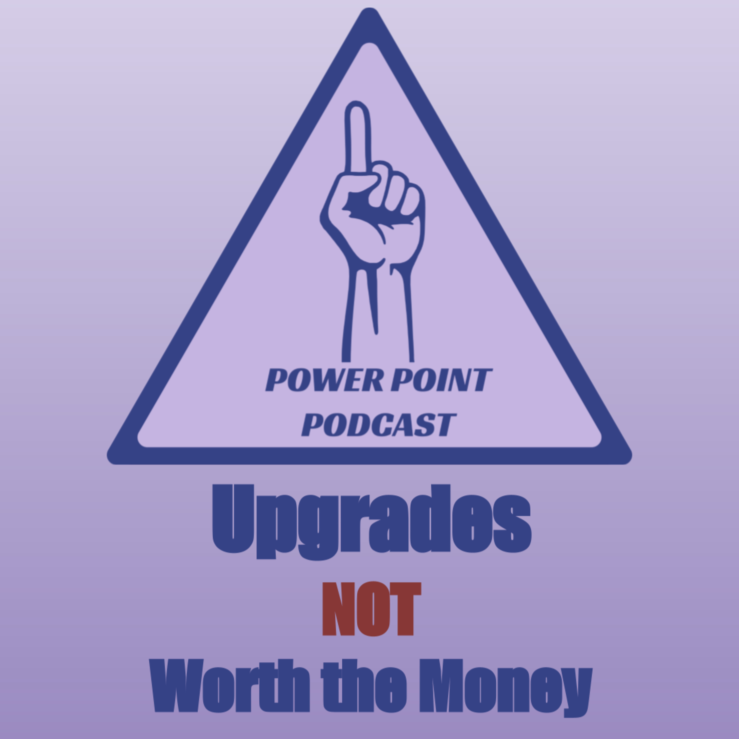 S2E7 - Upgrades NOT worth the money episode artwork