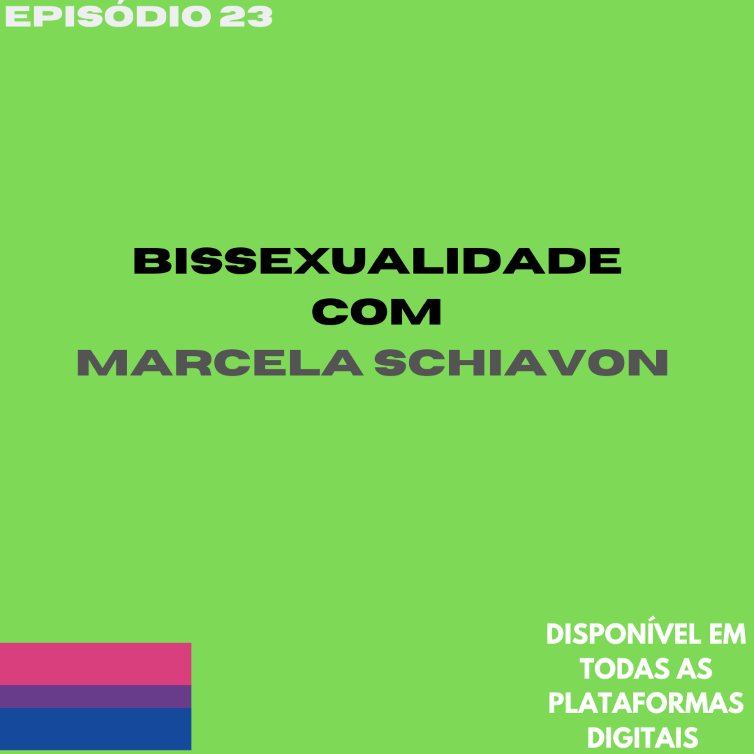  Bissexualidade com Marcela Schiavon episode artwork