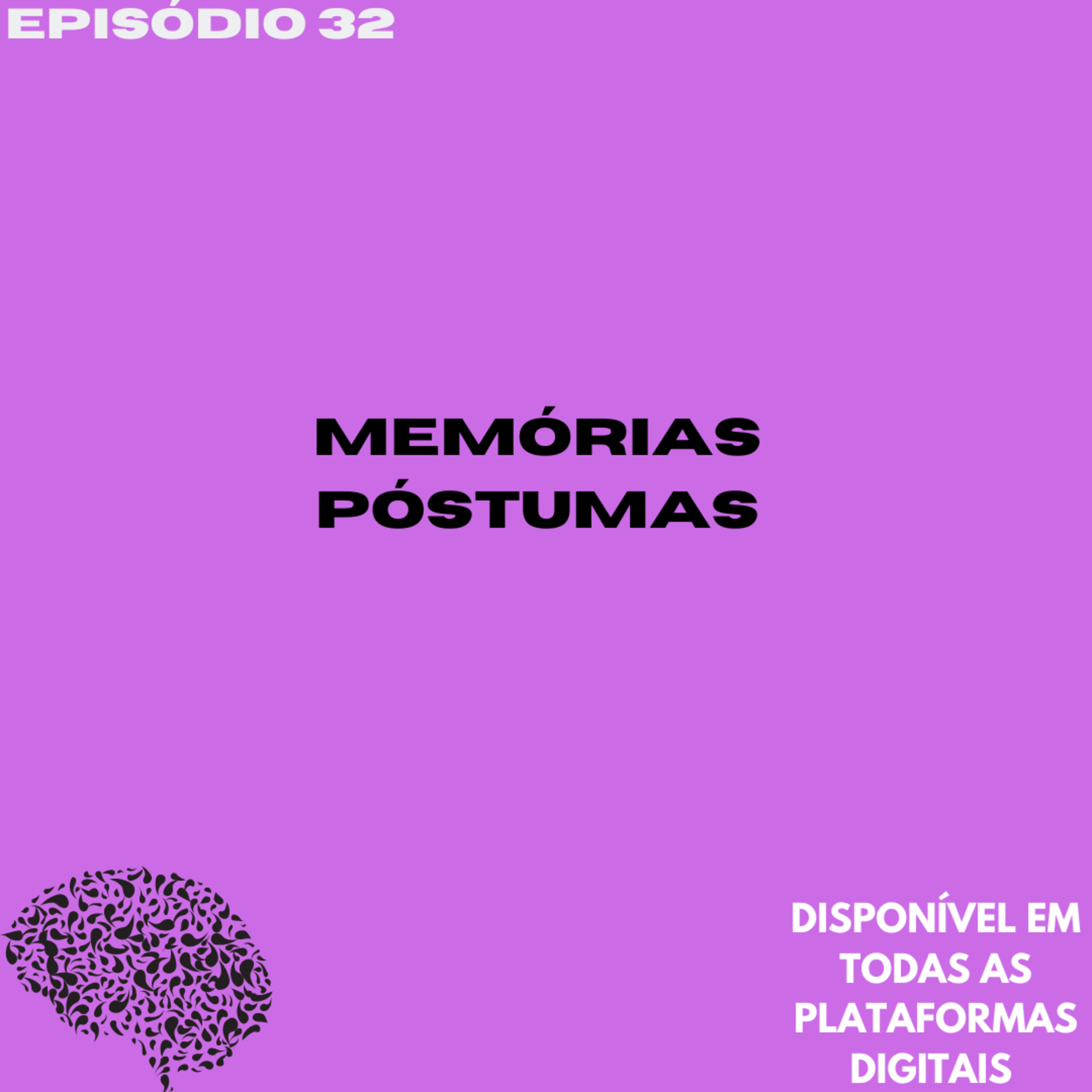 Memórias Póstumas episode artwork