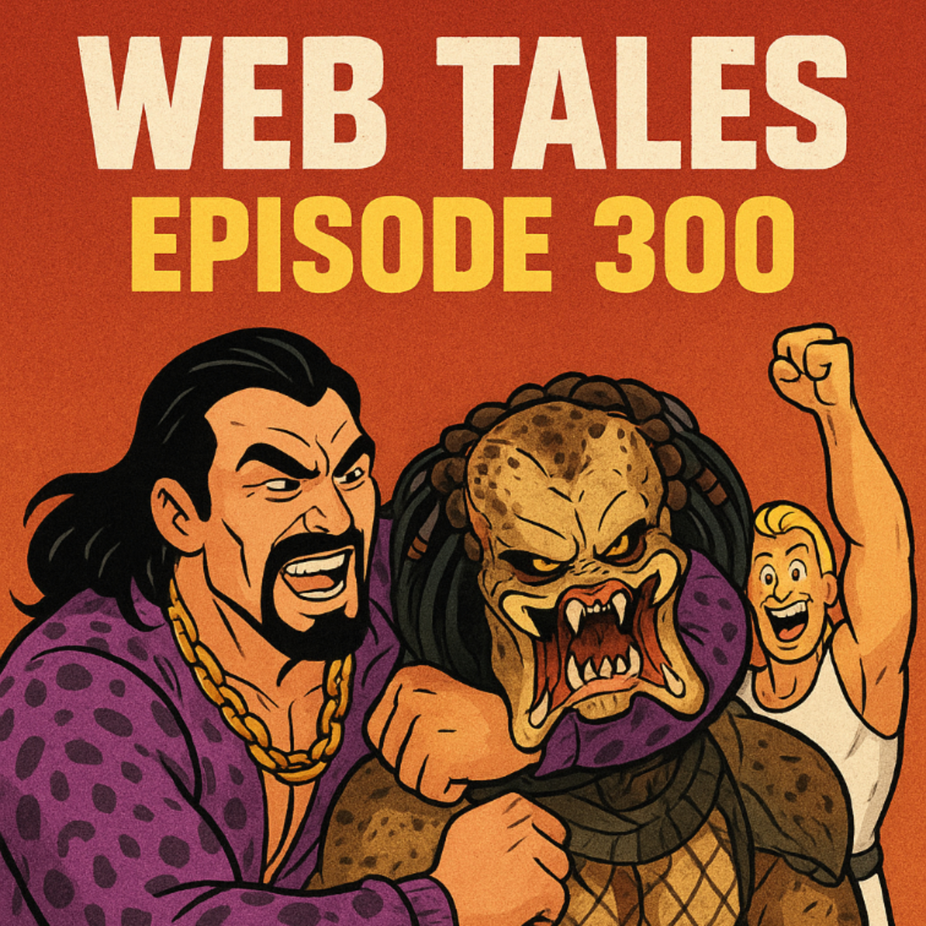 Episode #300 !!!! - Predator Vs Spider-Man #1 and 2 (2025) episode artwork