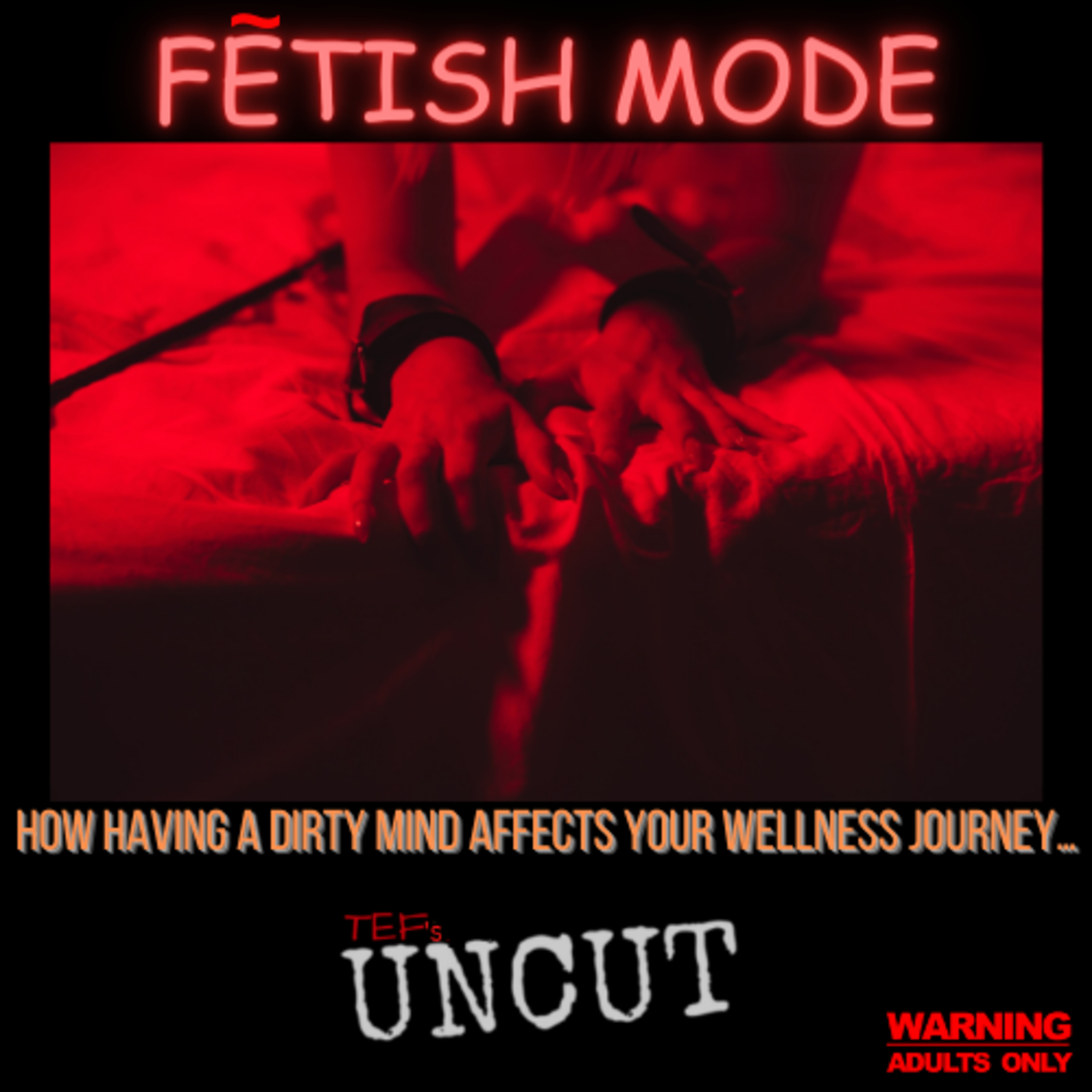 FÈTÏSH MODE: episode artwork