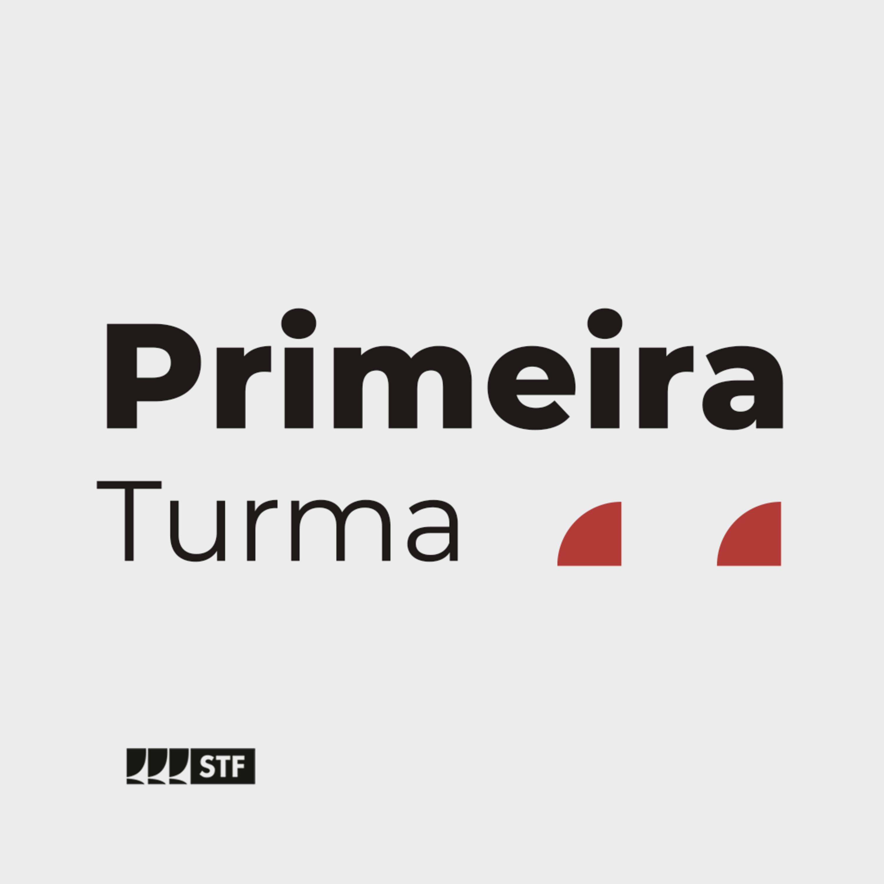  Primeira Turma do STF - 15/8/2023 episode artwork