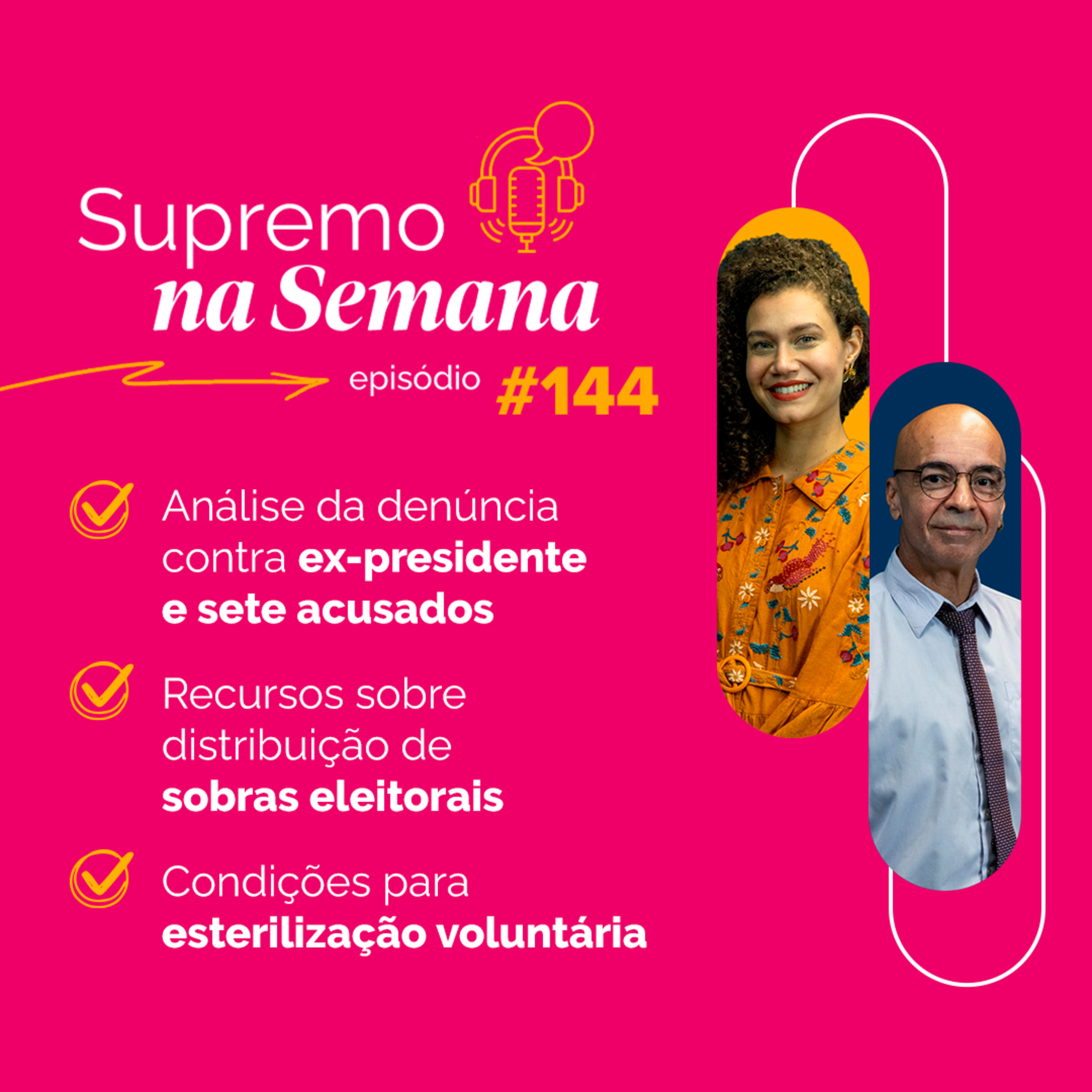 #EP144 - Supremo na Semana