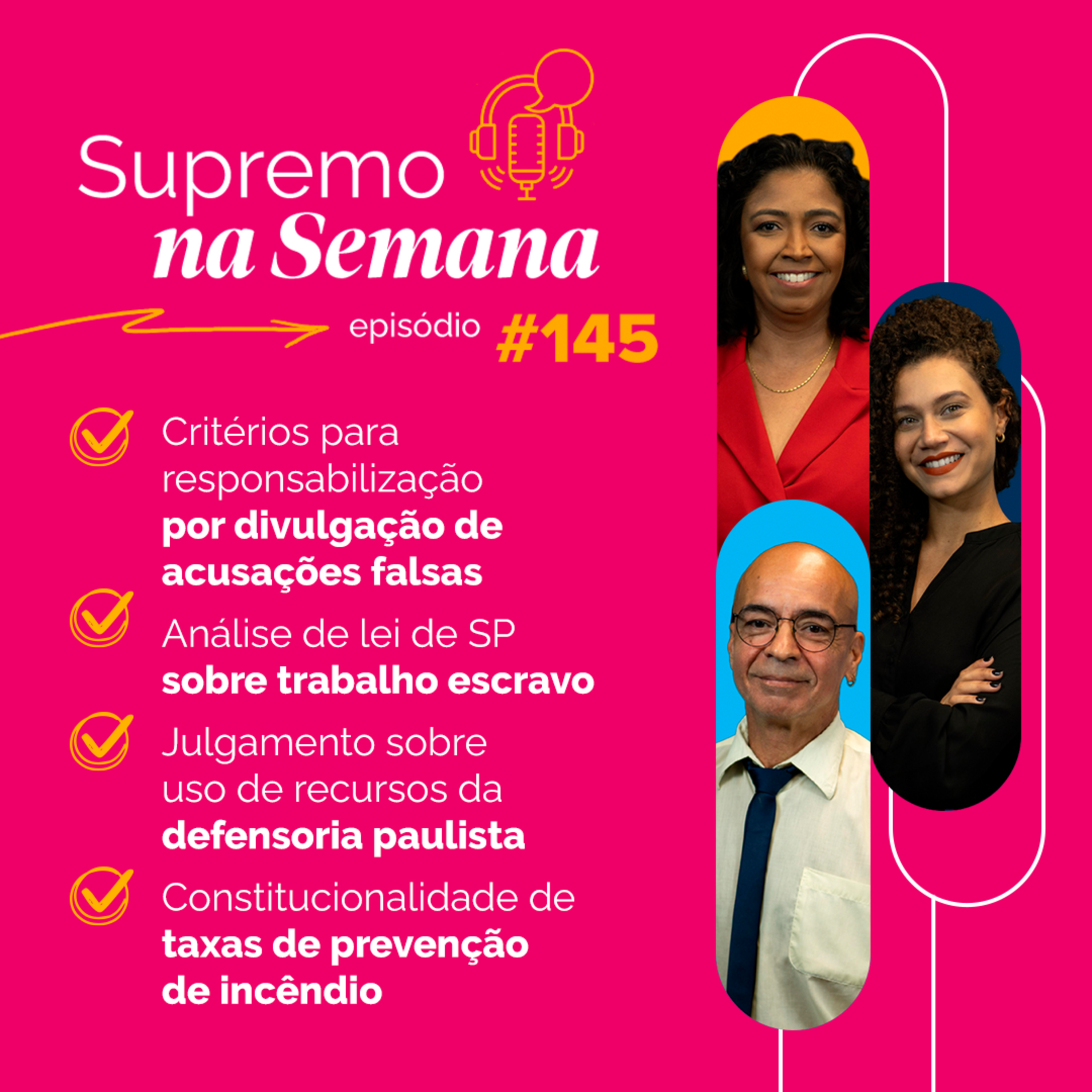 #EP145 - Supremo na Semana
