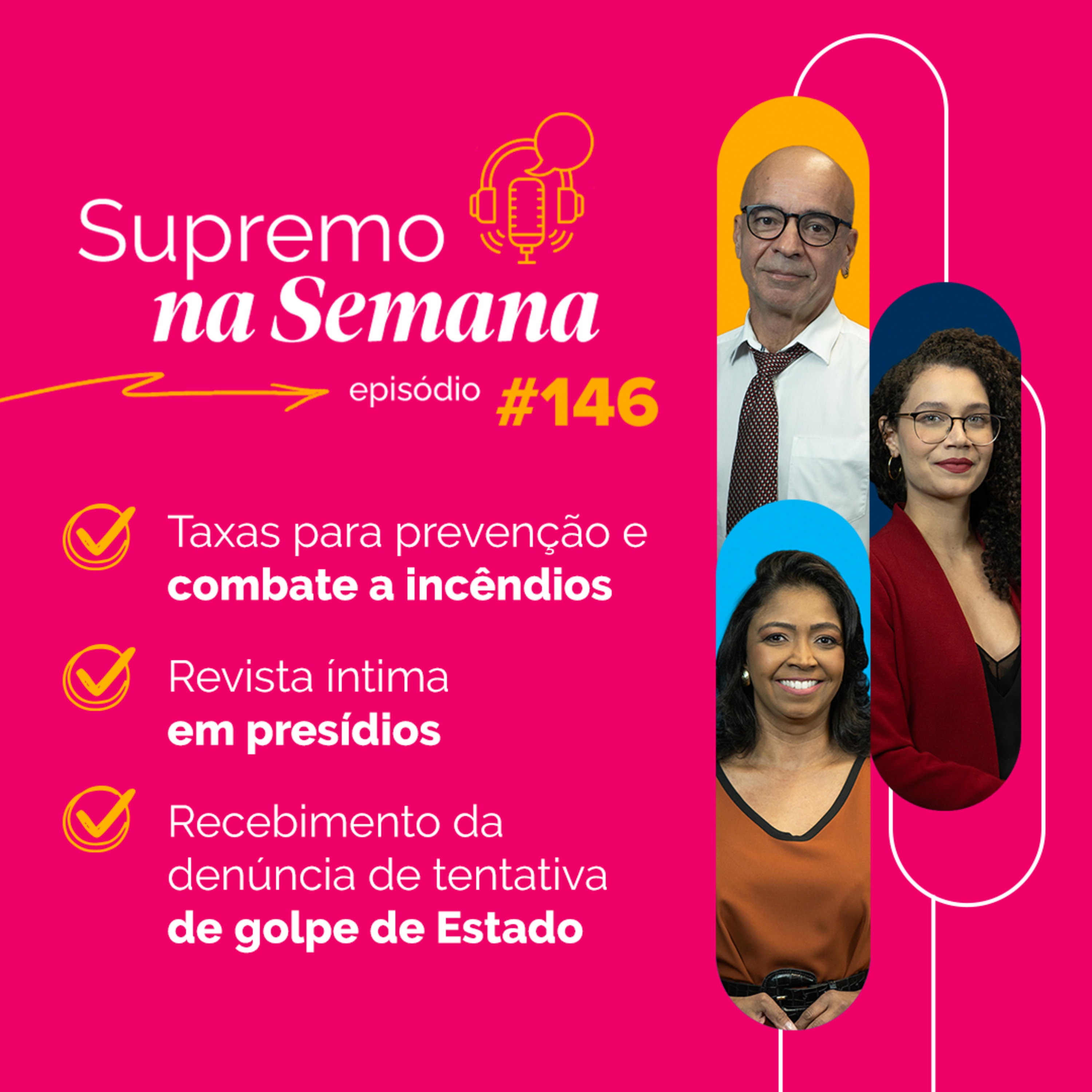 #EP146 - Supremo na Semana