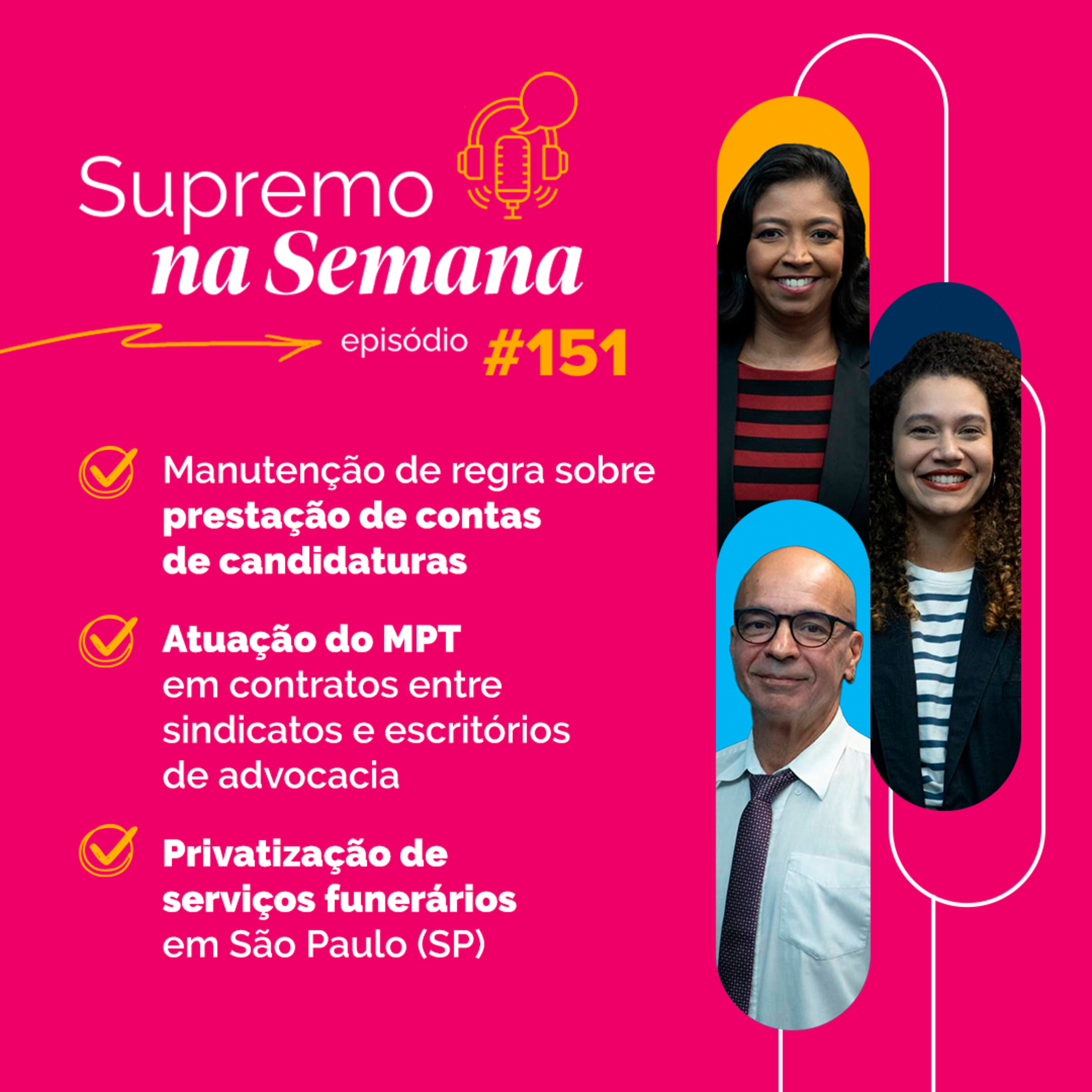 #EP151 - Supremo na Semana