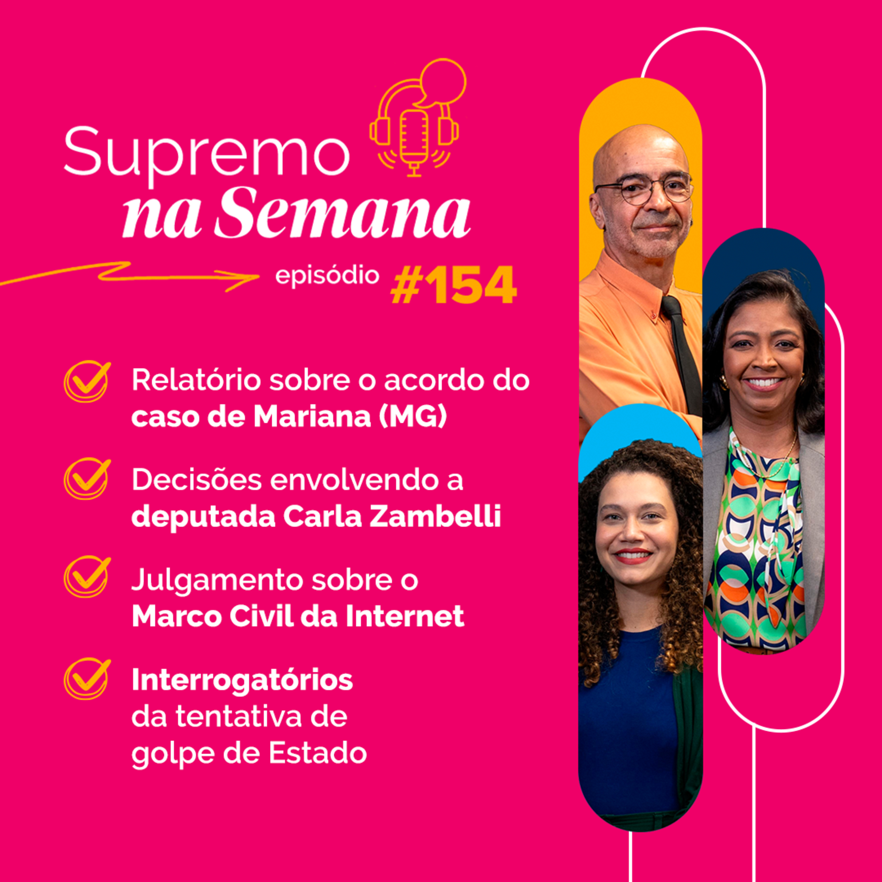 #EP154 - Supremo na Semana