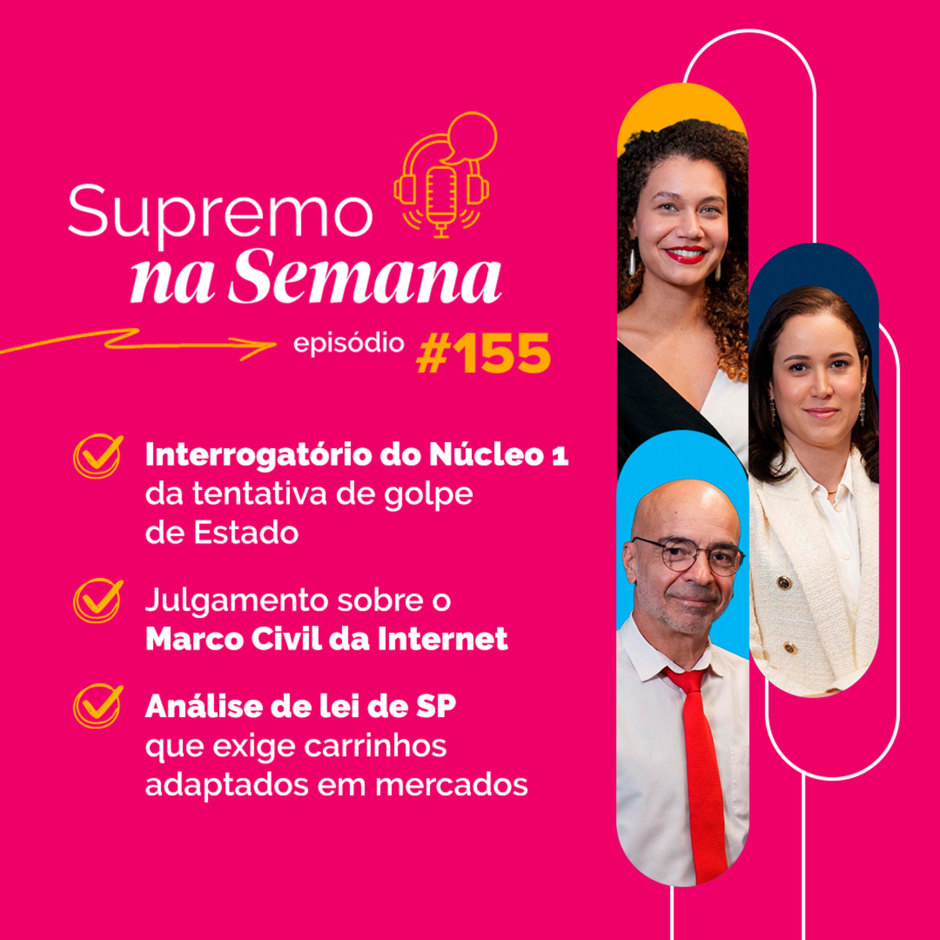 #EP155 - Supremo na Semana