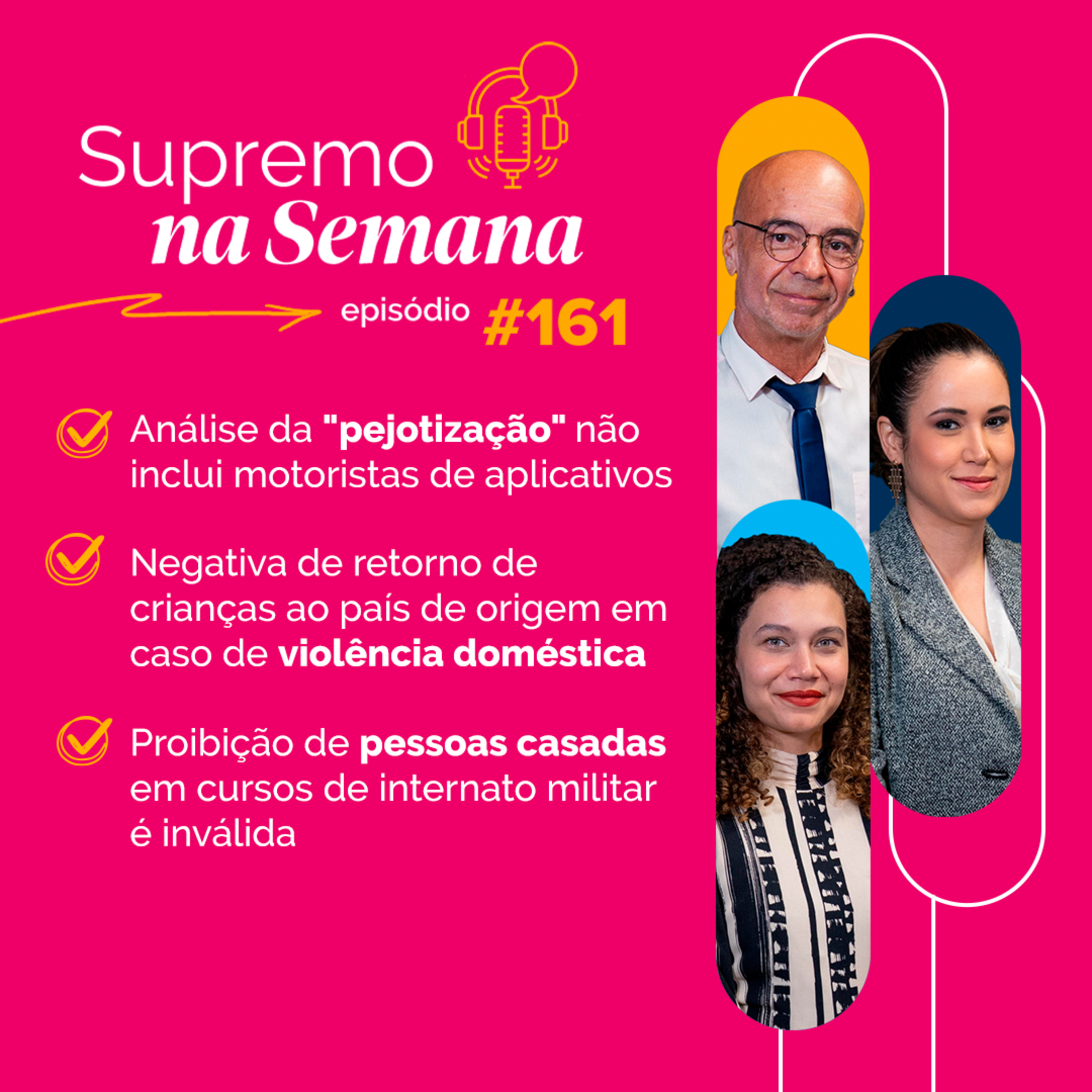 #EP161- Supremo na Semana