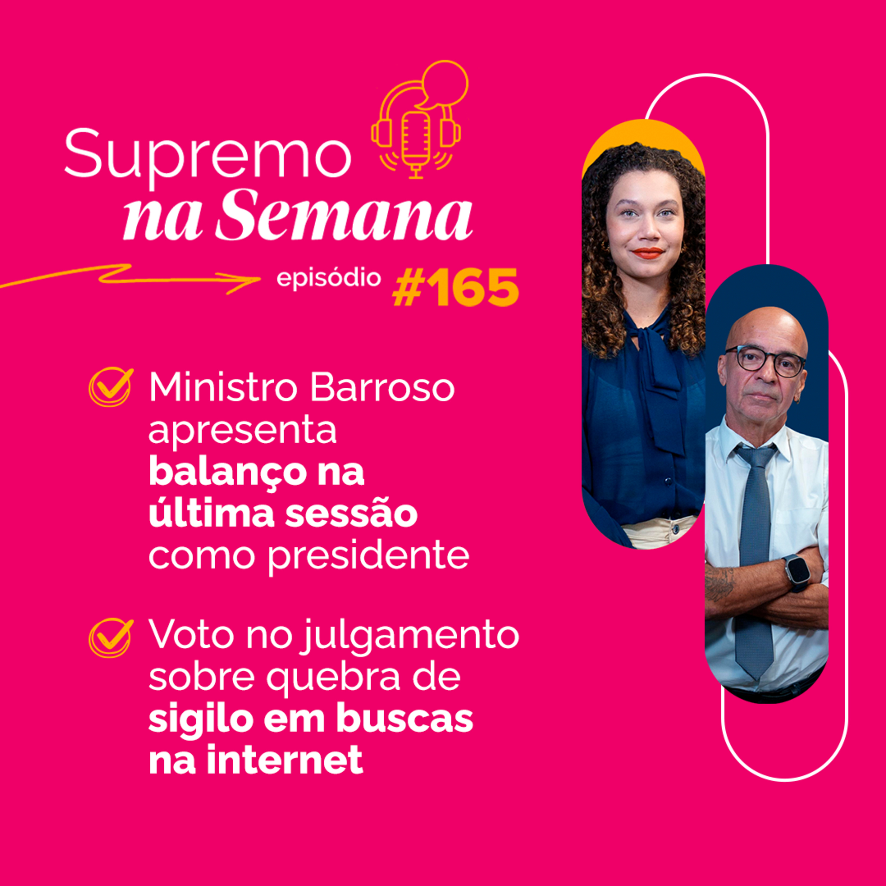 #EP165 - Supremo na Semana