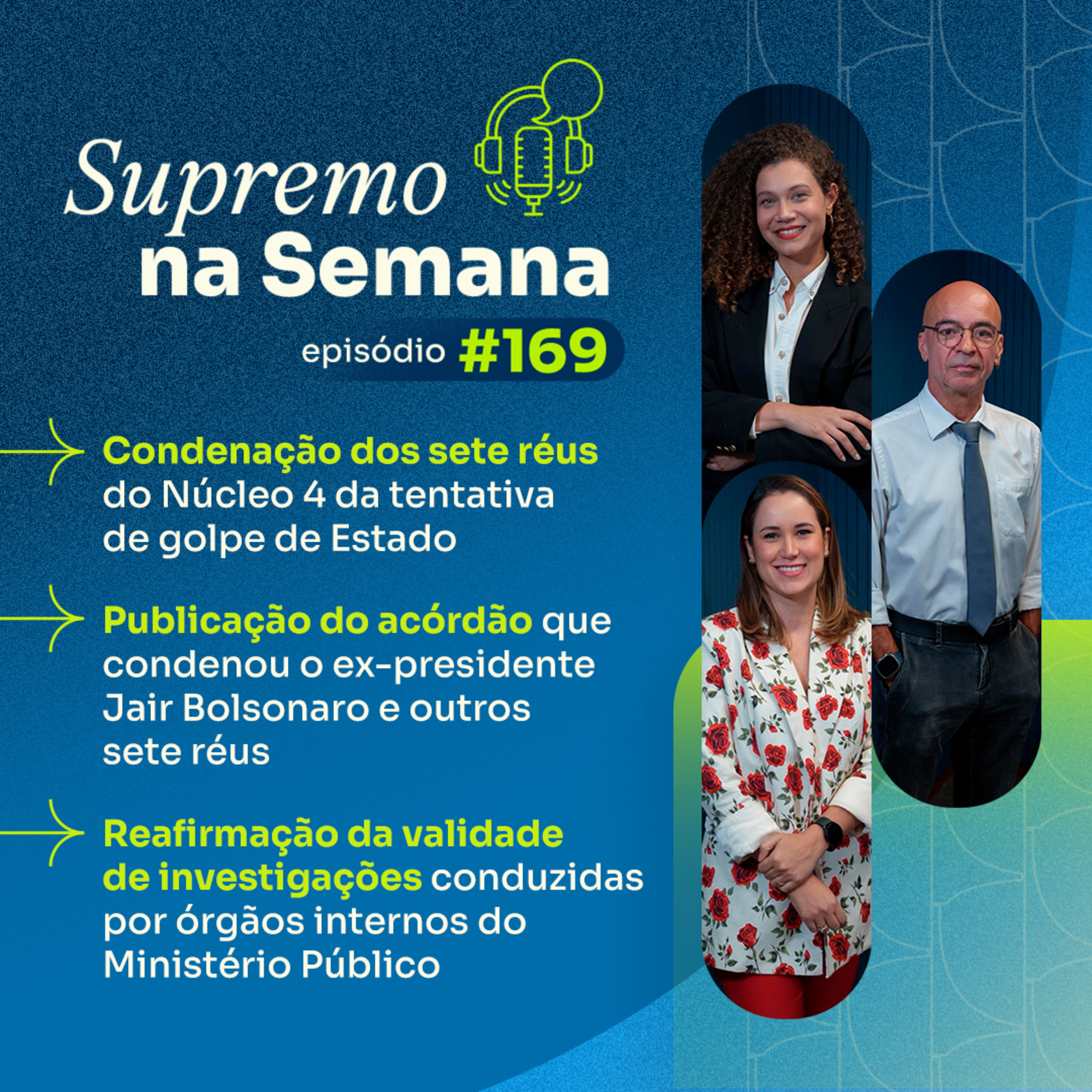 #EP169 - Supremo na Semana