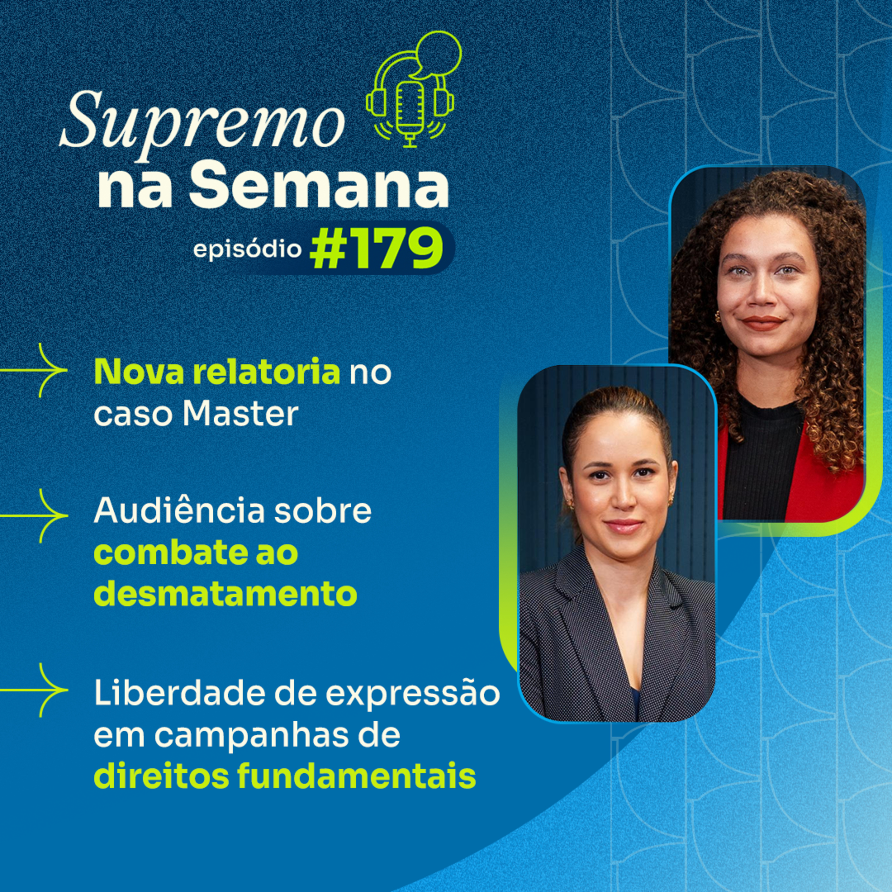 #EP179 - Supremo na Semana