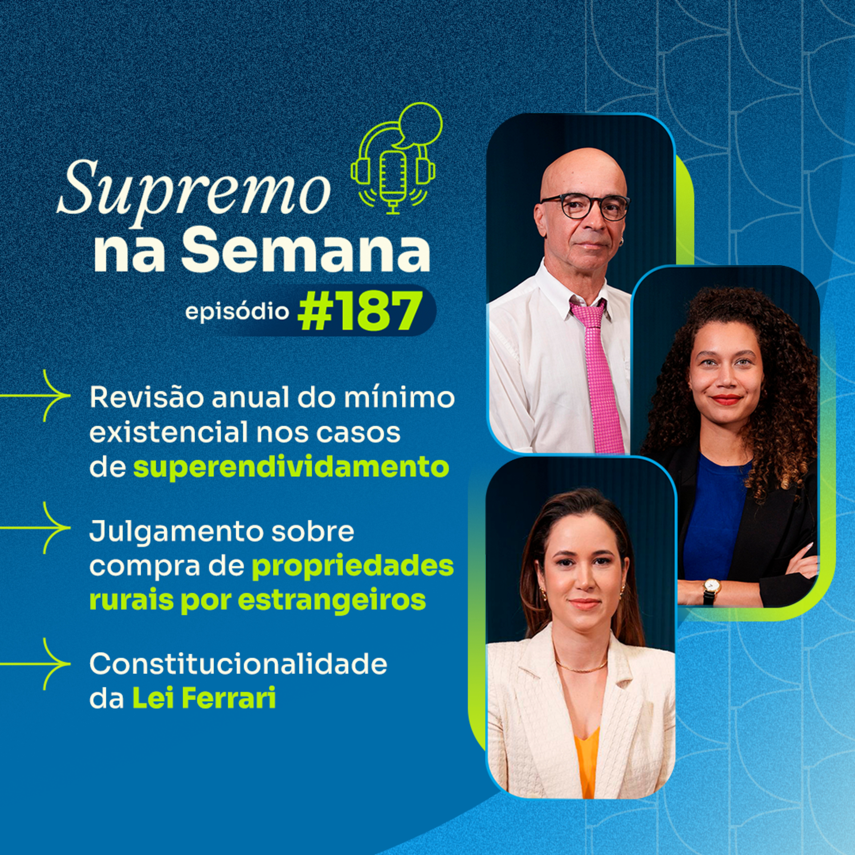 #EP187 - Supremo na Semana