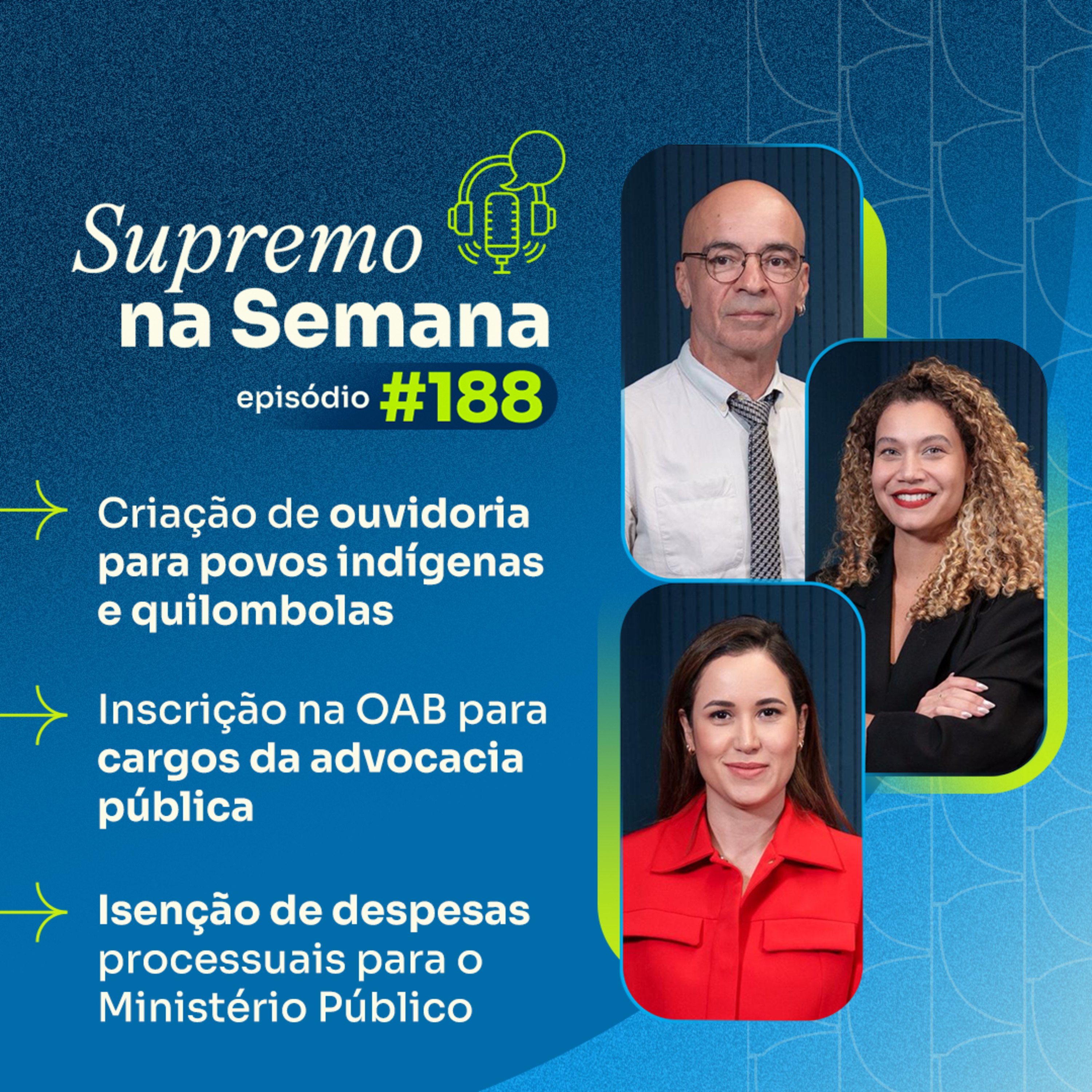 #EP188 - Supremo na Semana