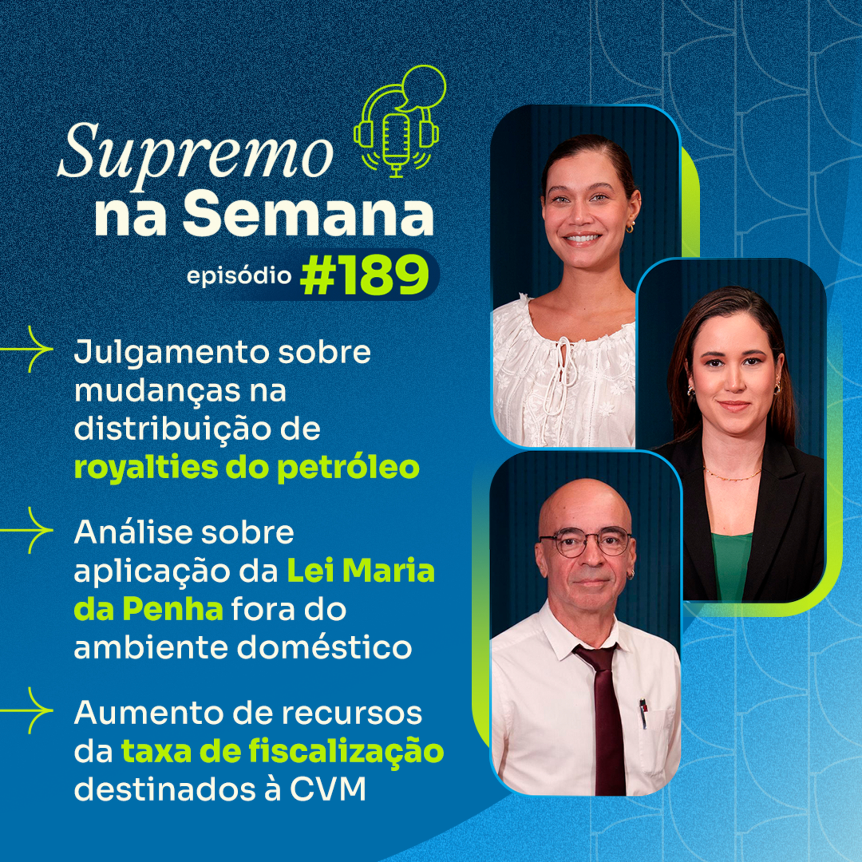 #EP189 - Supremo na Semana