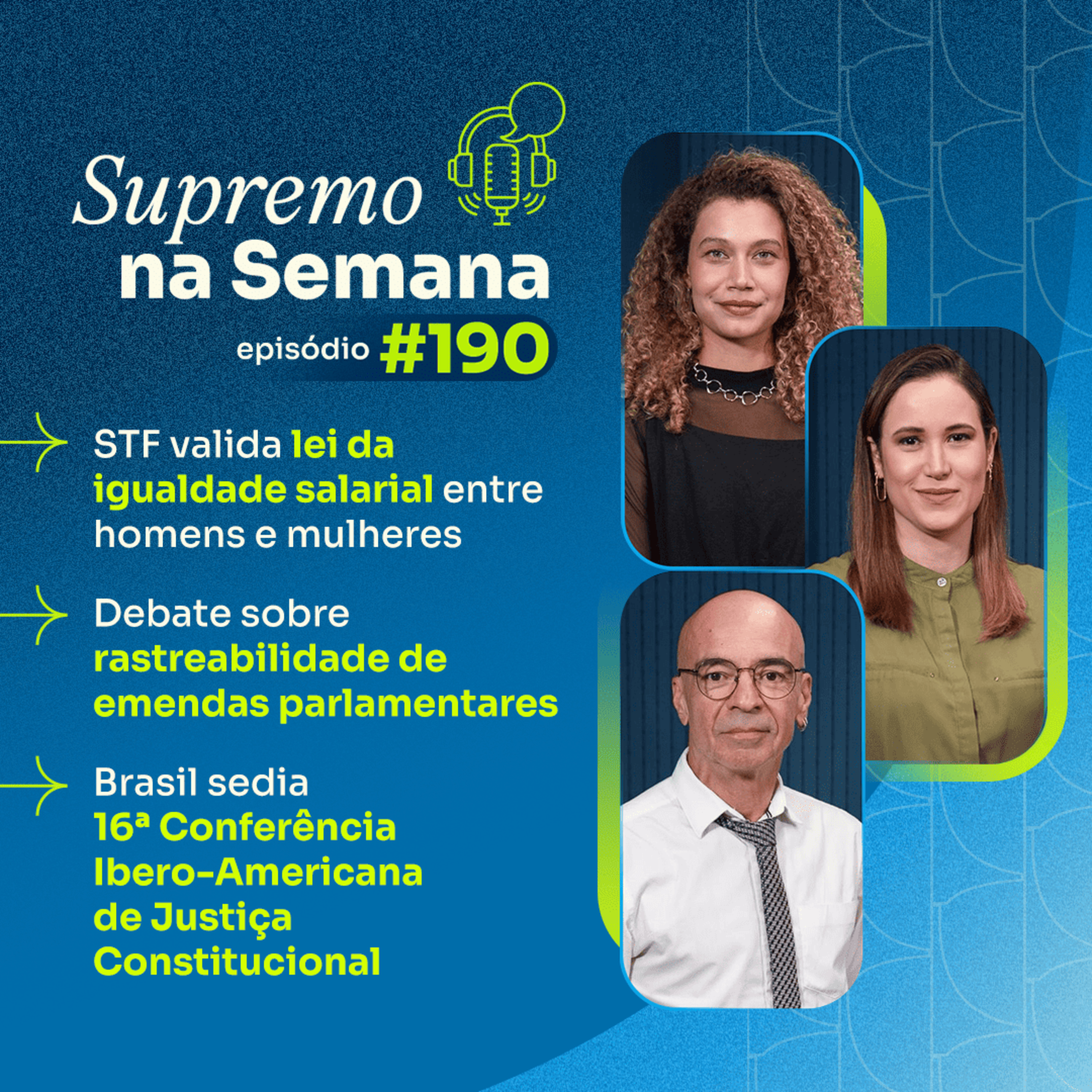 #EP190 - Supremo na Semana