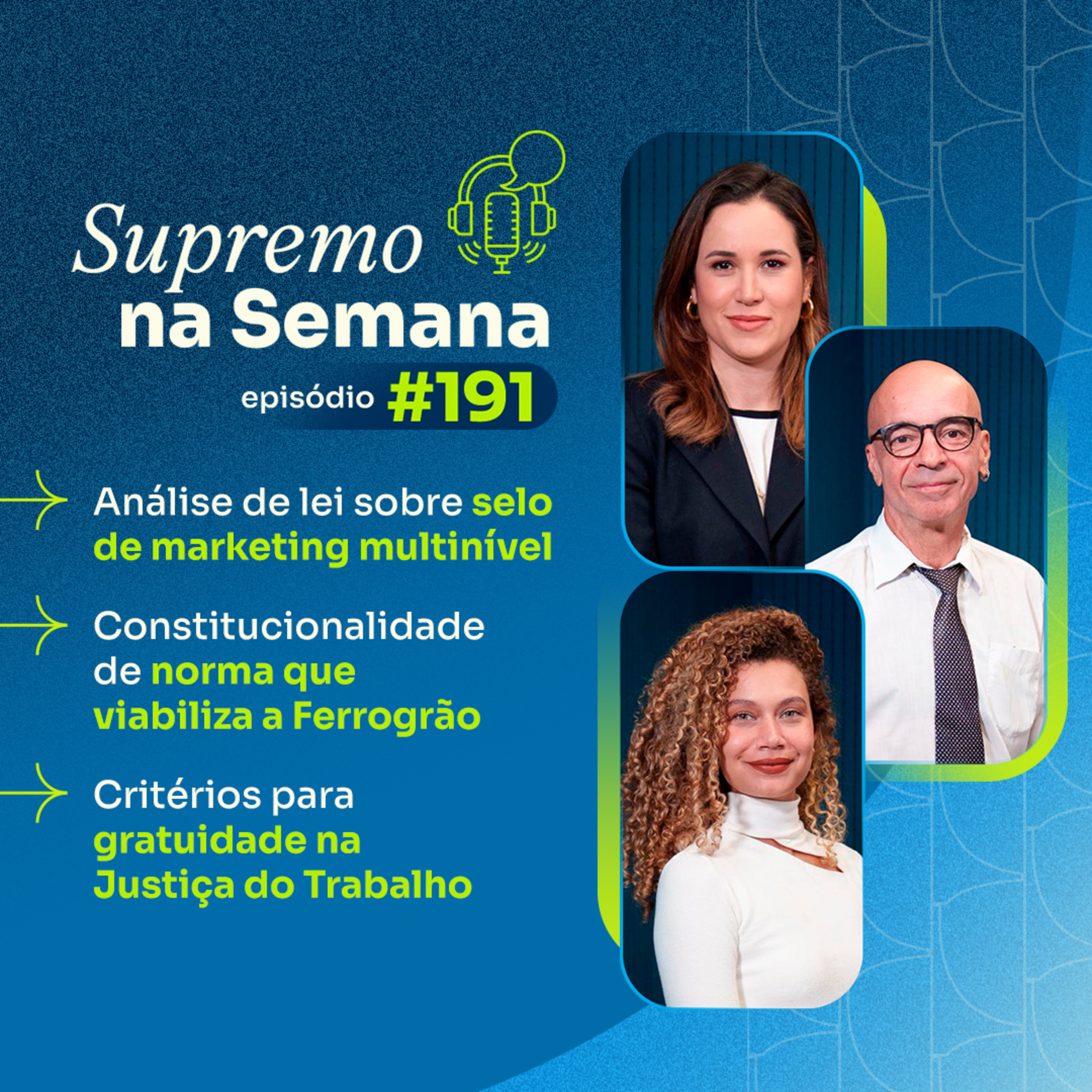#EP191 - Supremo na Semana