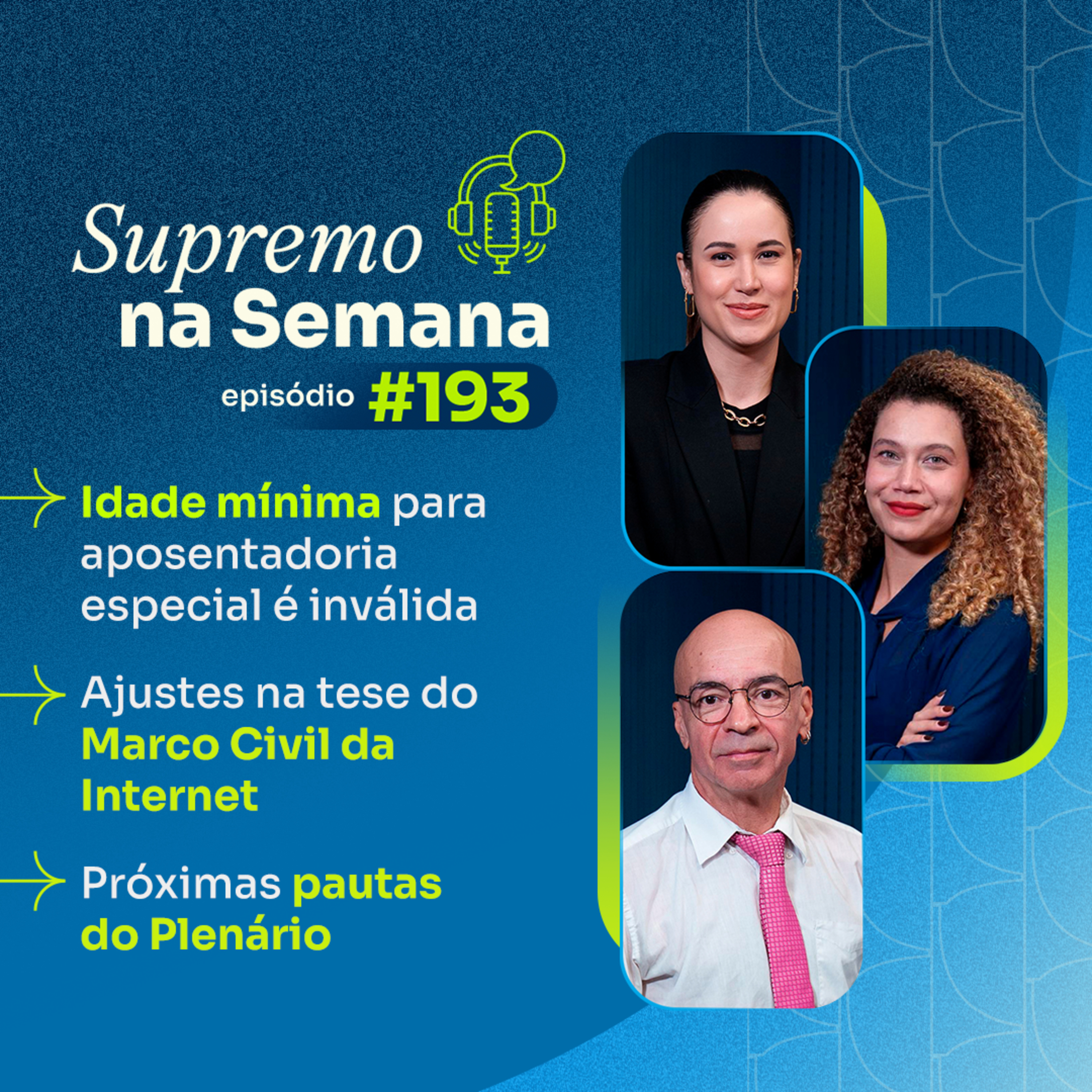 #EP193 - Supremo na Semana