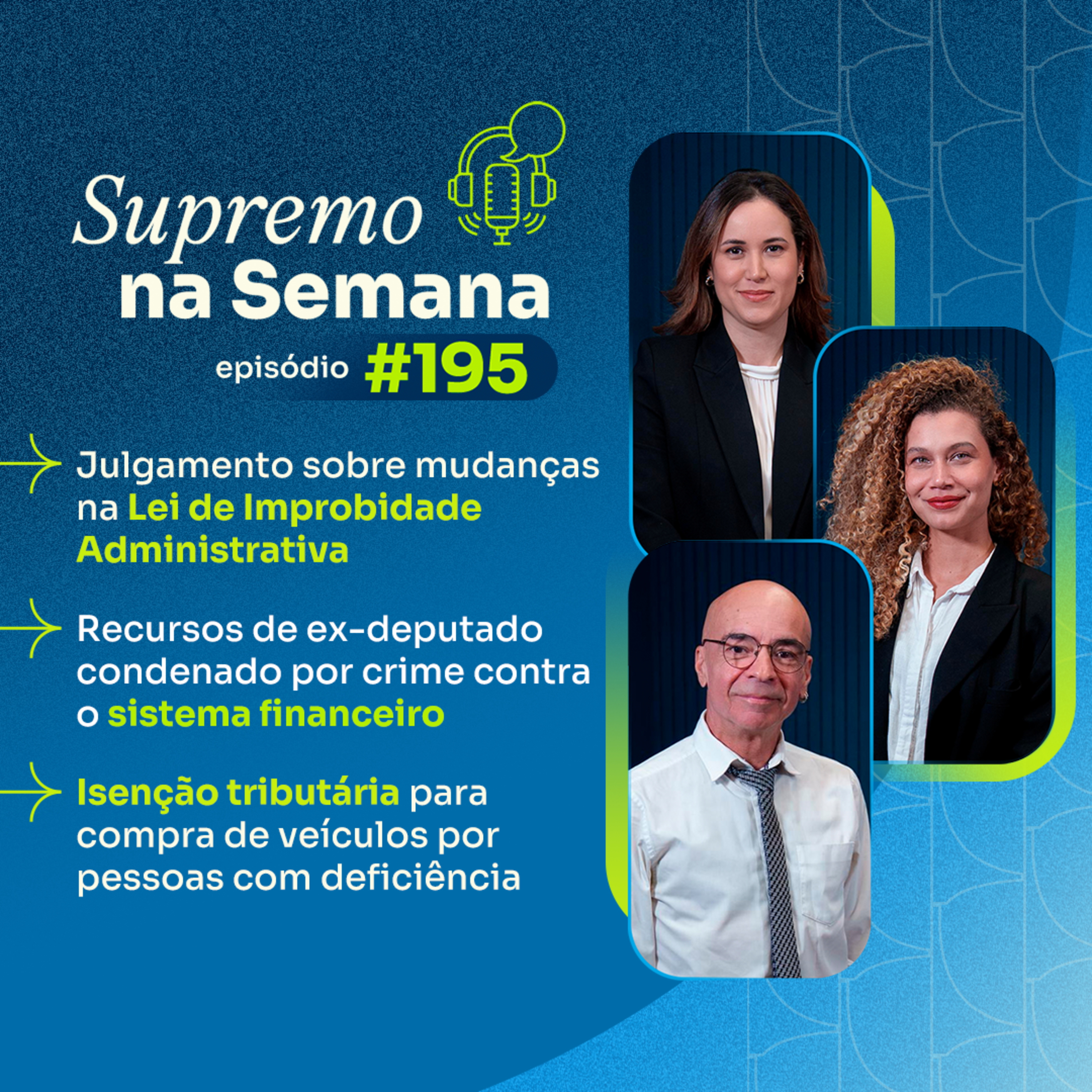 #EP195 - Supremo na Semana