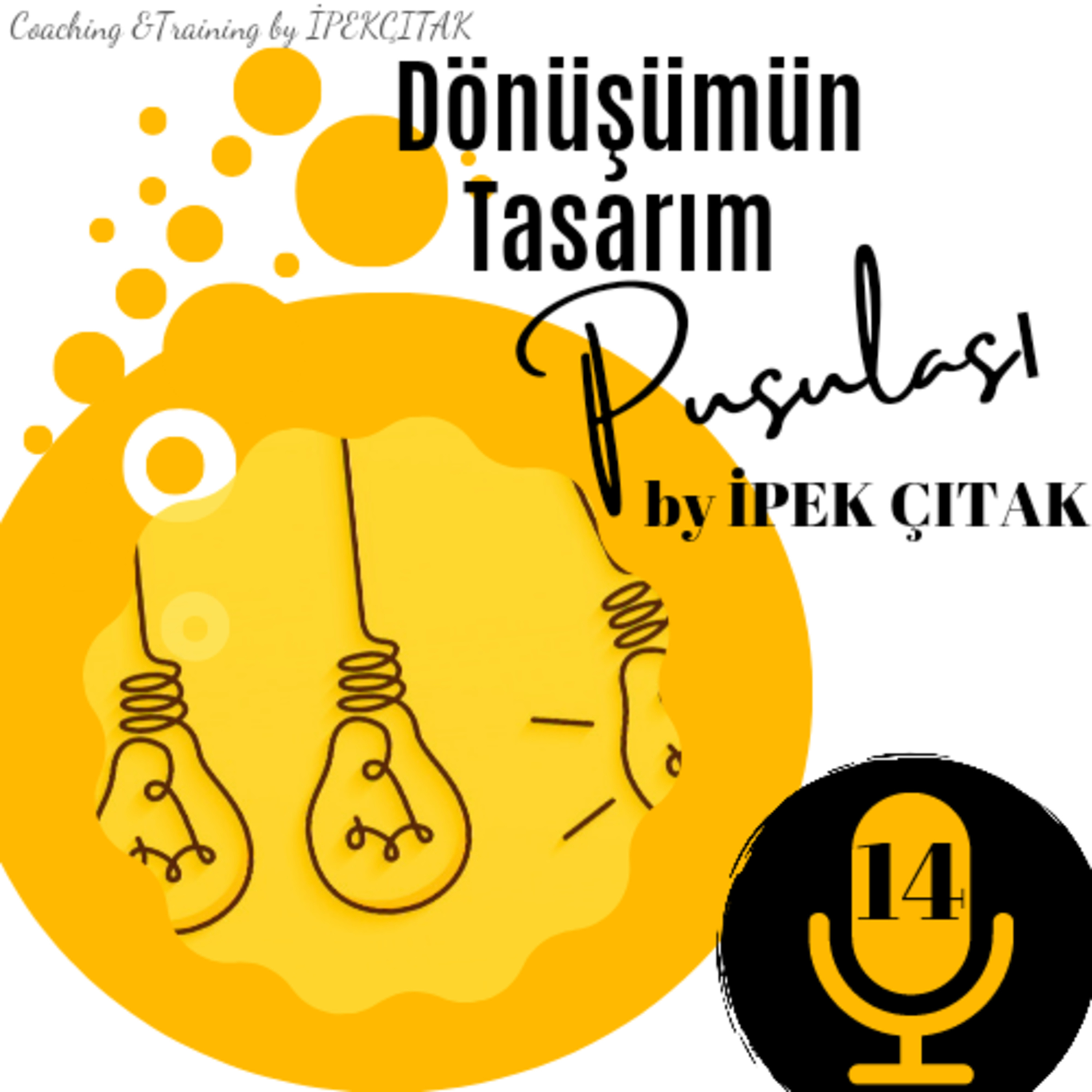 DÖNÜŞÜMÜN TASARIM PUSULASI